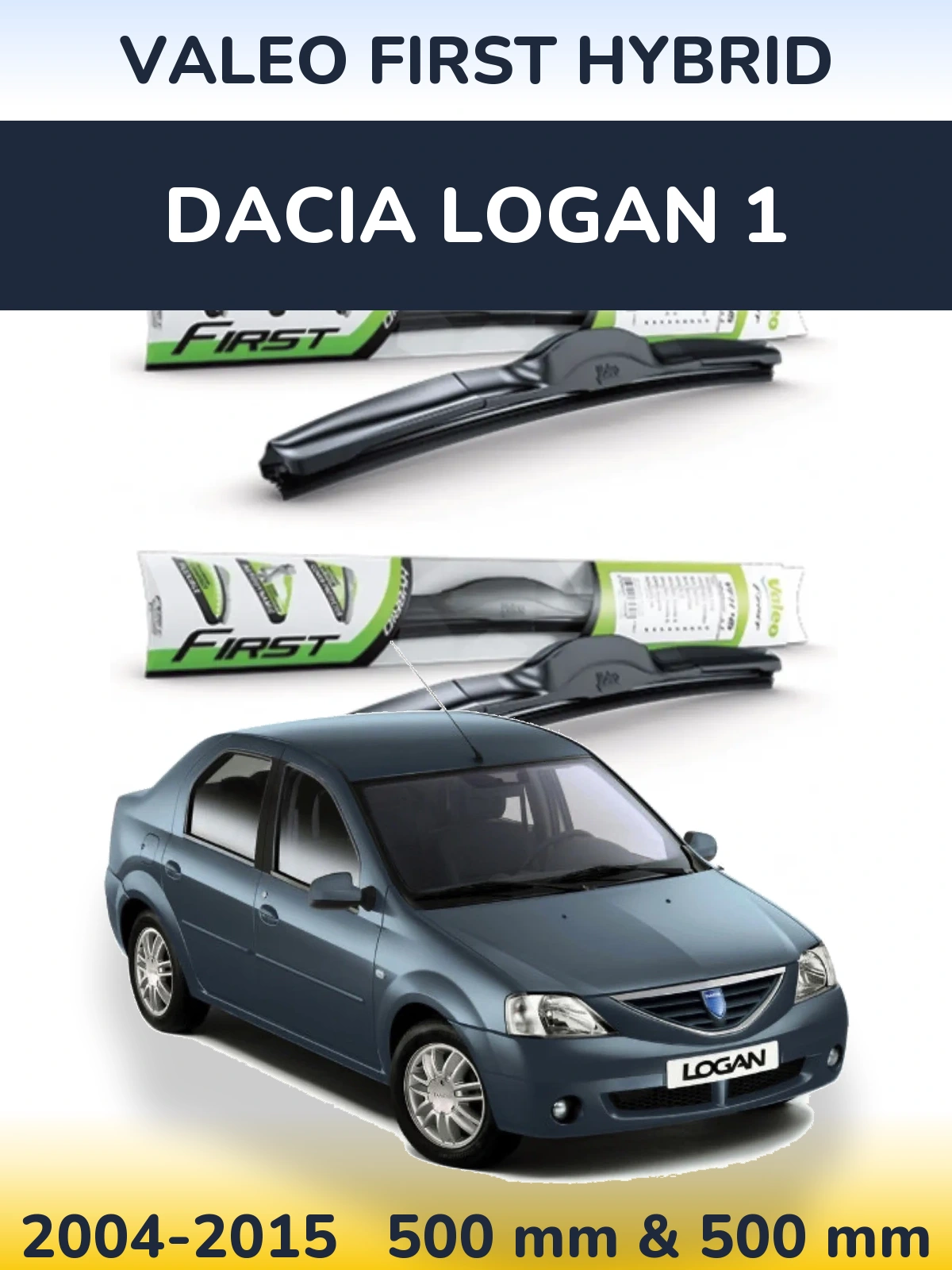 Front wiper blade set Valeo First Hybrid 500 & 500 mm for Dacia Logan 1 2004-2015