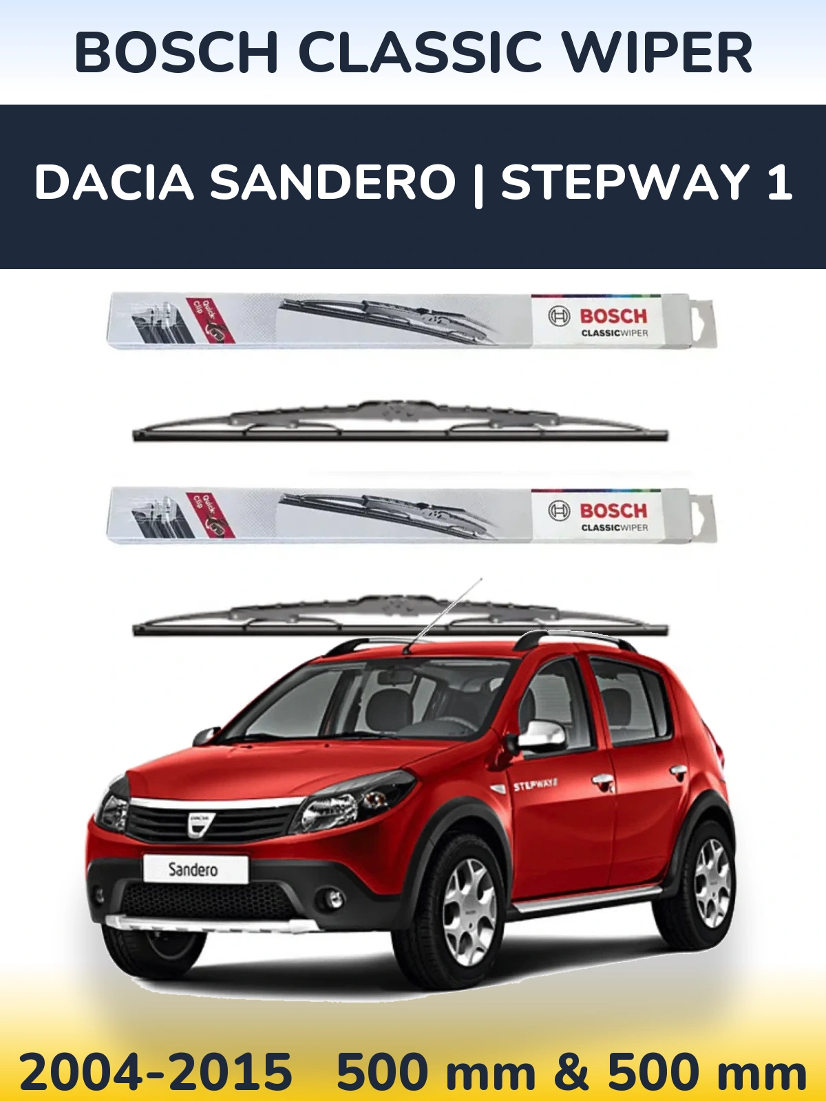 Комплект передніх щіток BOSCH Classic Wiper 500 & 500 мм для Dacia Sandero | Stepway 1 2004-2015