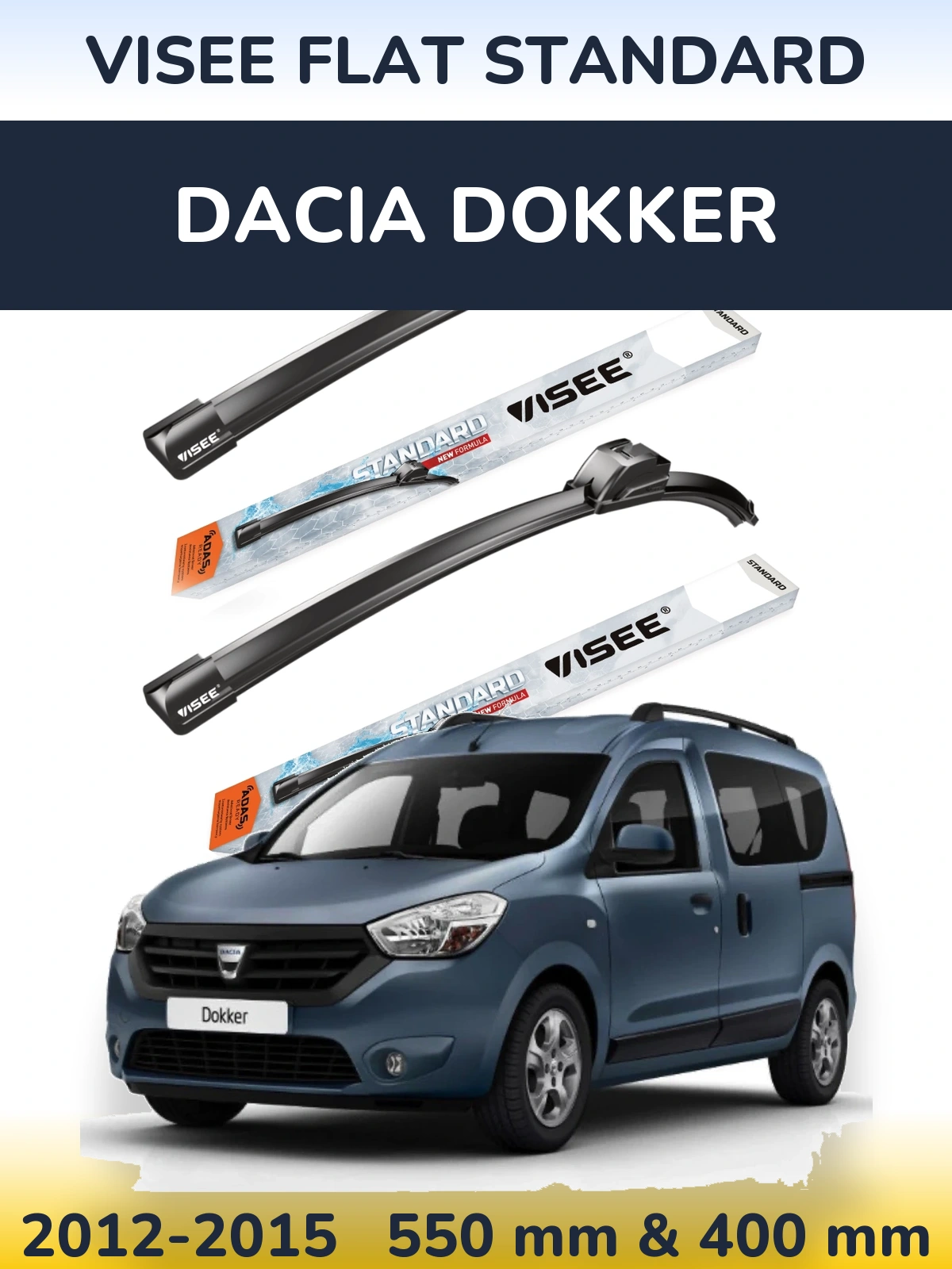 Front wiper blade set VISEE FLAT STANDARD 550 & 400 mm for Dacia Dokker 2012-2015