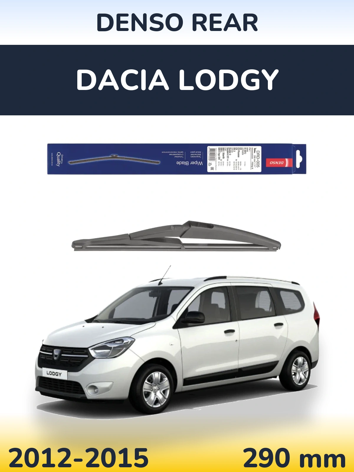 Rear wiper blade Denso Rear 290 mm for Dacia Lodgy 2012-2015