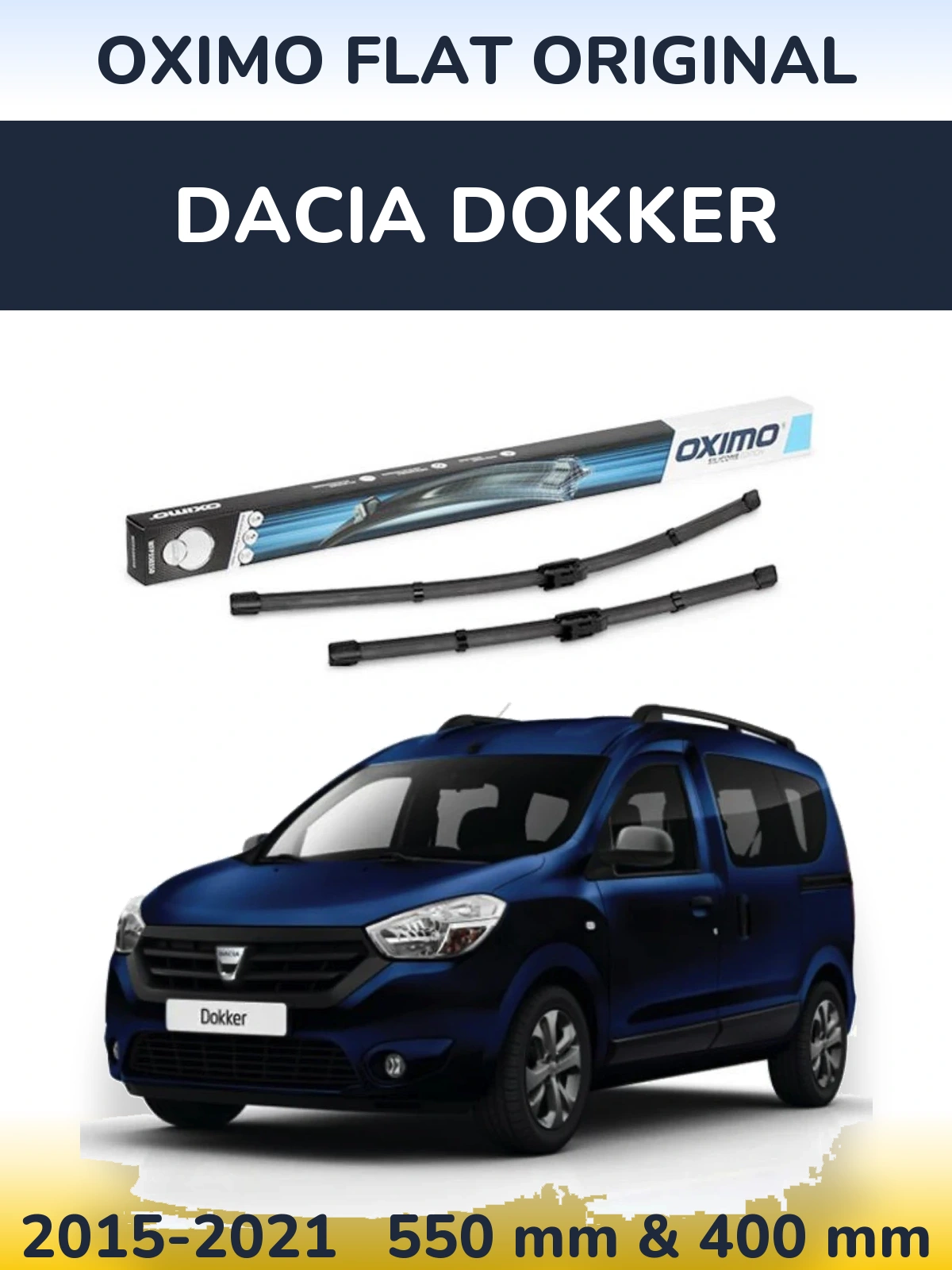 Front wiper blade set Oximo Flat Original 550 & 400 mm for Dacia Dokker 2015-2021