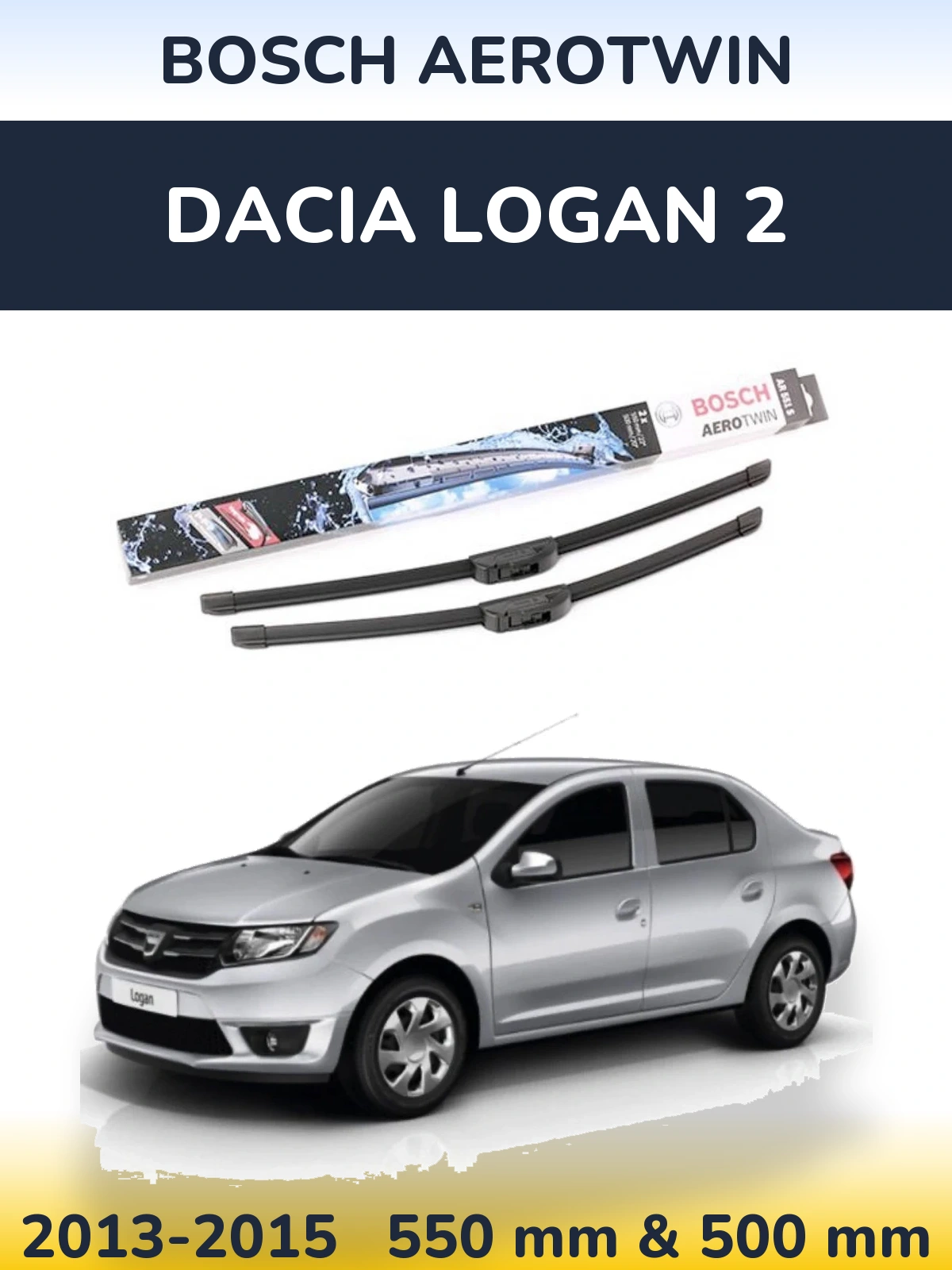 Комплект передних дворников BOSCH AeroTwin 550 & 500 мм для Dacia Logan 2 2013-2015