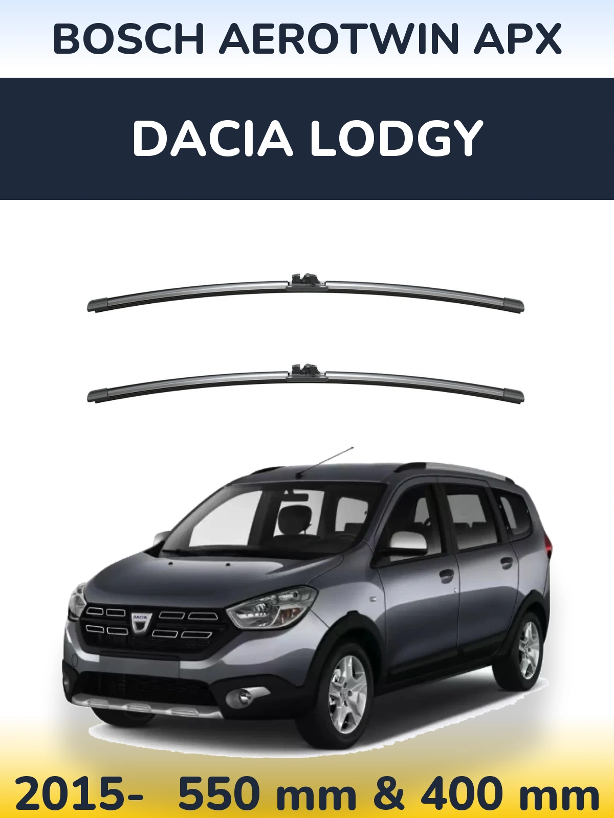 Front wiper blade set BOSCH AeroTwin APX 550 & 400 mm for Dacia Lodgy 2015-2026