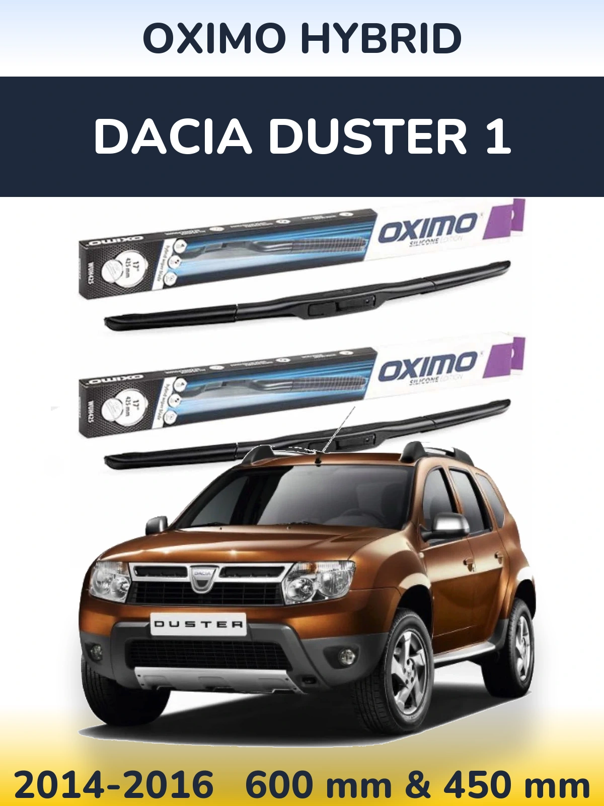 Front wiper blade set Oximo Hybrid 600 & 450 mm for Dacia Duster 1 2014-2016
