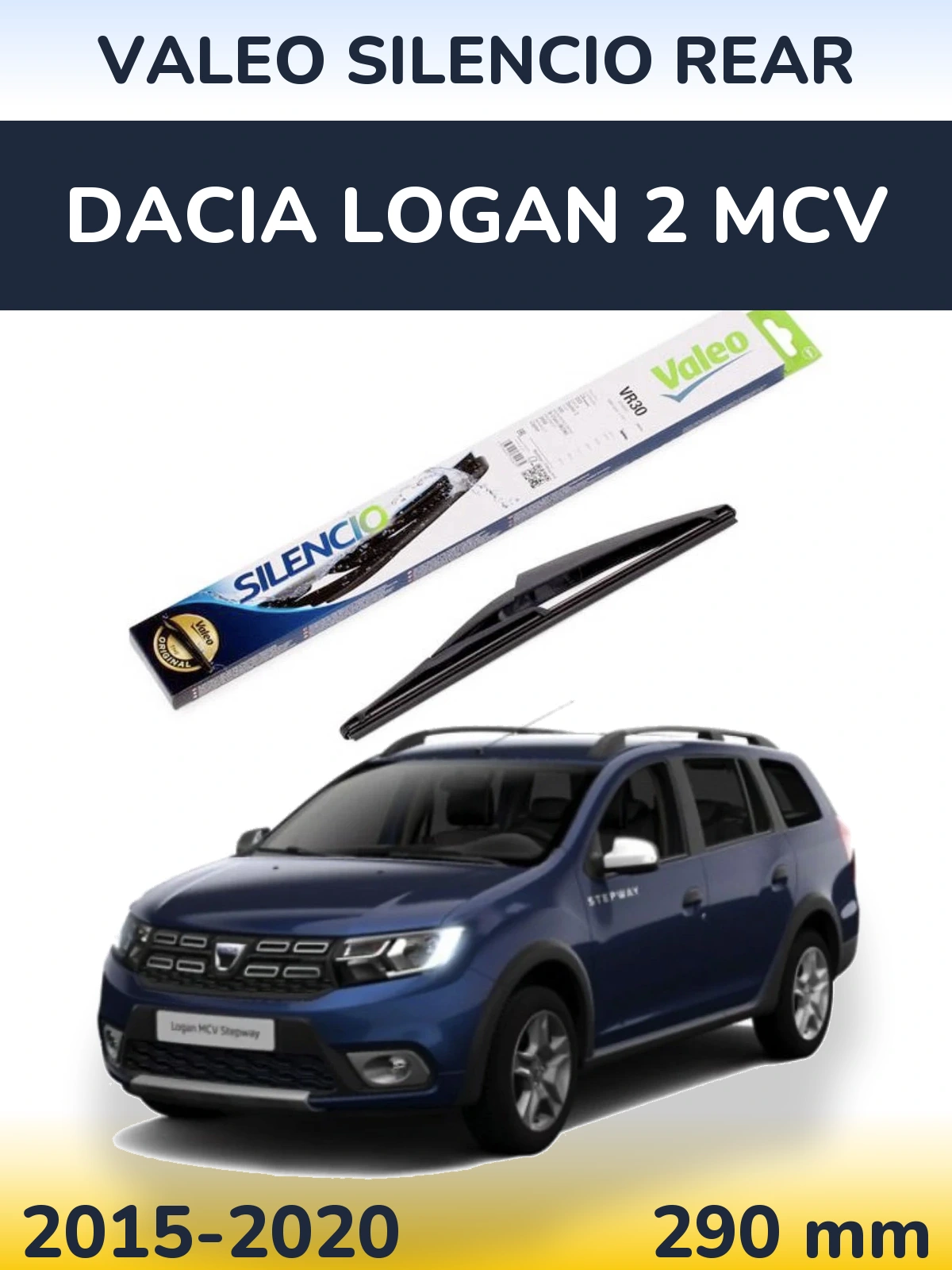 Задний дворник Valeo Silencio Rear 290 мм для Dacia Logan 2 MCV 2015-2020