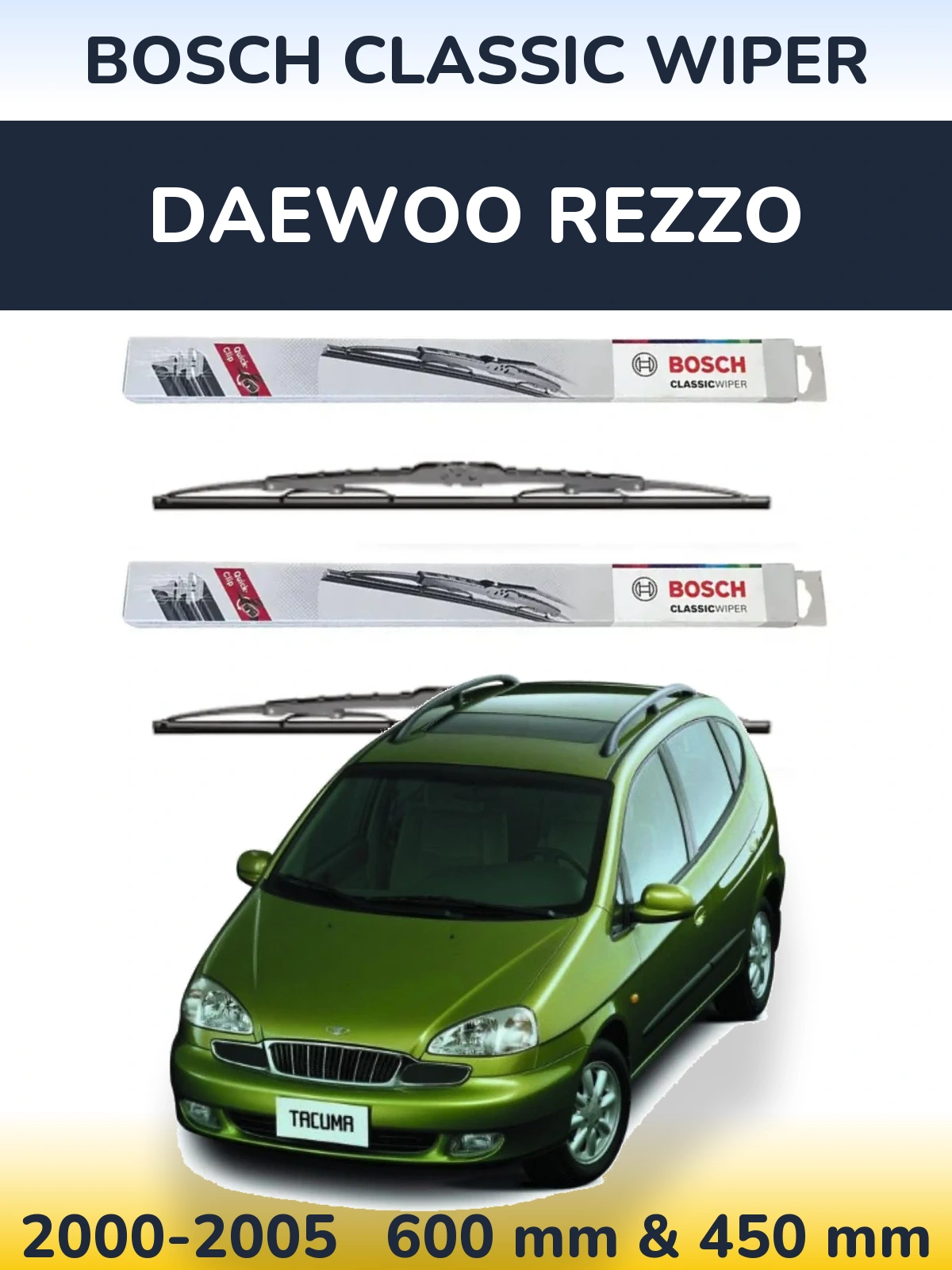 Front wiper blade set BOSCH Classic Wiper 600 & 450 mm for Daewoo Rezzo 2000-2005