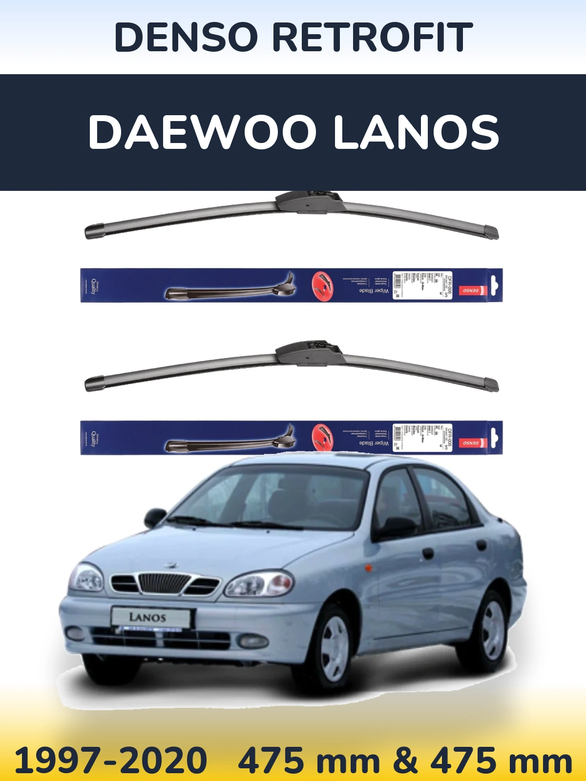Комплект передніх щіток Denso Retrofit 475 & 475 мм для Daewoo Lanos 1997-2020
