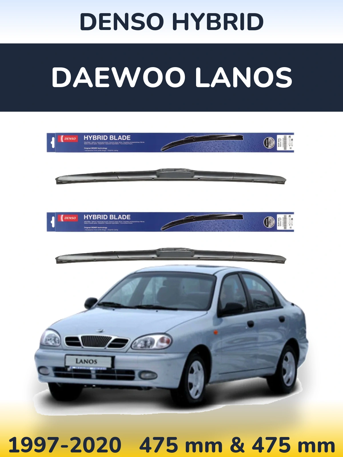 Front wiper blade set Denso Hybrid 475 & 475 mm for Daewoo Lanos 1997-2020