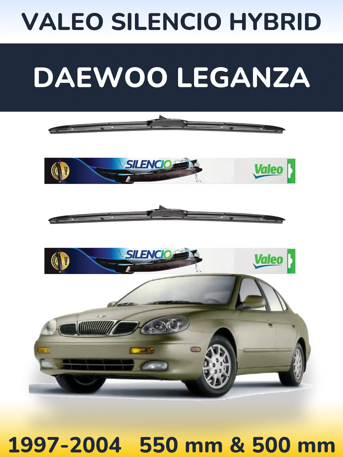 Front wiper blade set Valeo Silencio Hybrid 550 & 500 mm for Daewoo Leganza 1997-2004