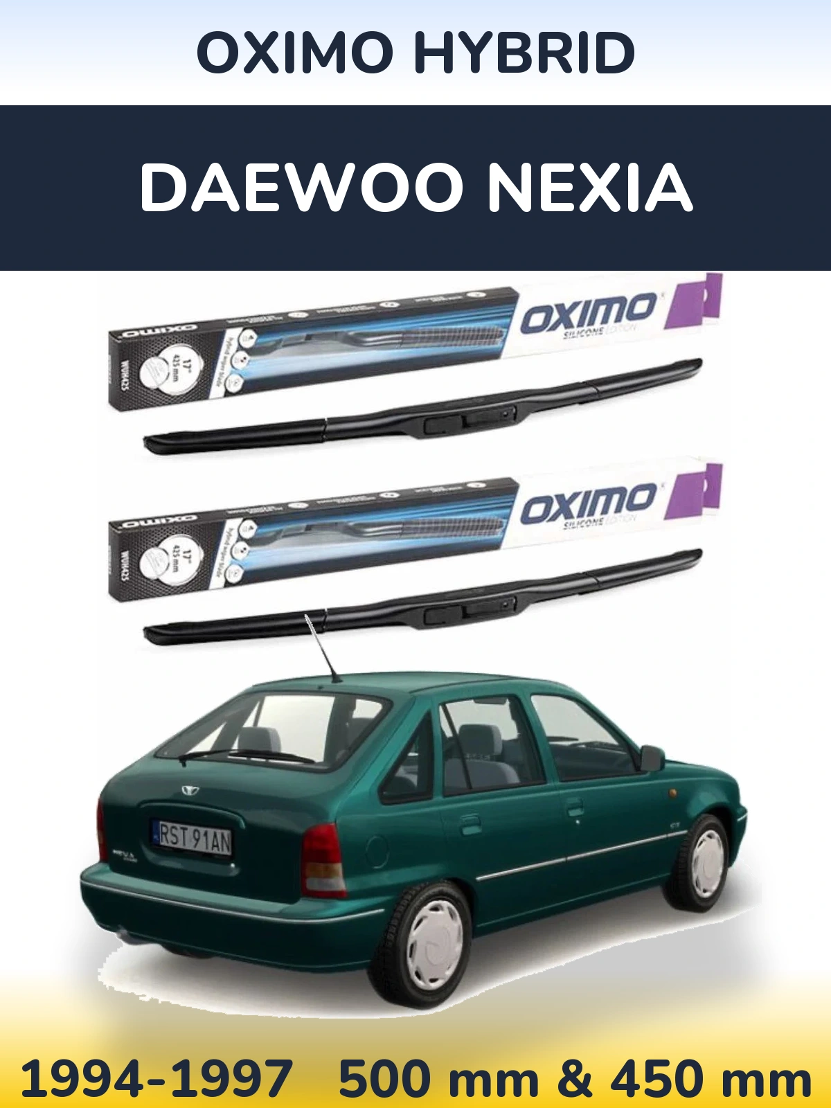 Front wiper blade set Oximo Hybrid 500 & 450 mm for Daewoo Nexia 1994-1997