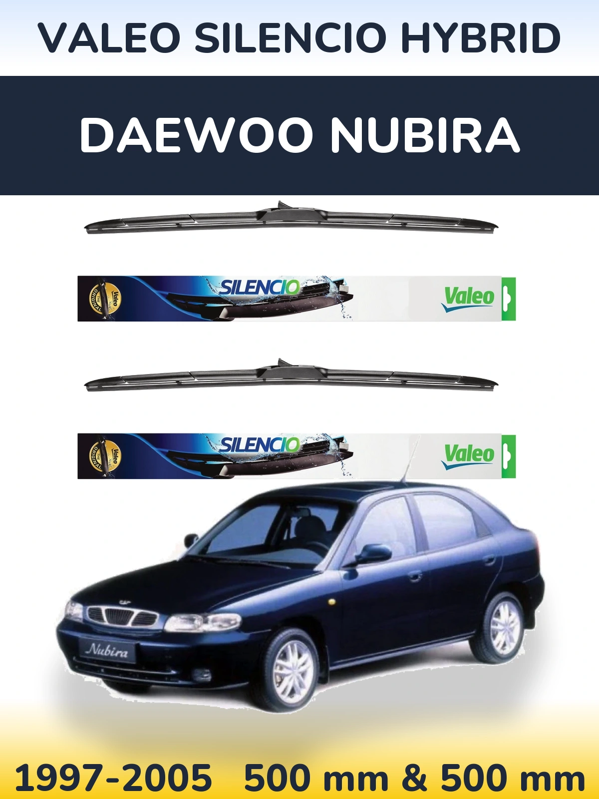 Front wiper blade set Valeo Silencio Hybrid 500 & 500 mm for Daewoo Nubira 1997-2005