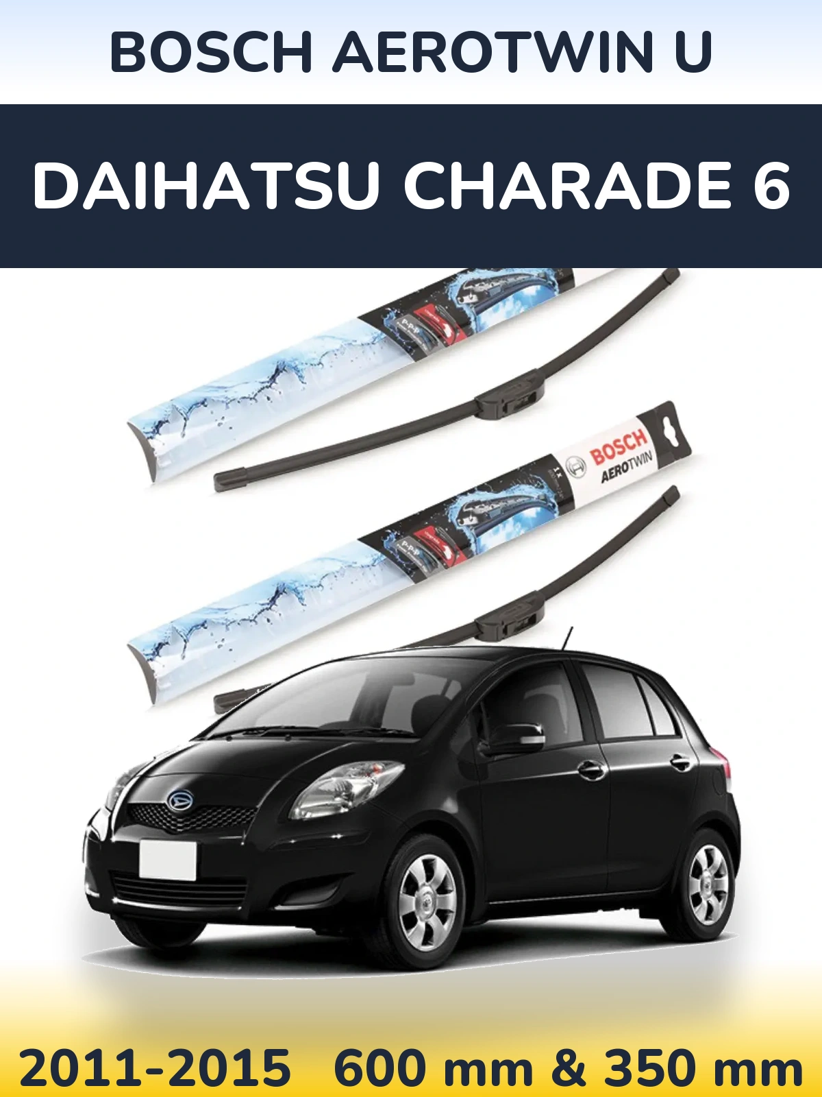 Комплект передних дворников BOSCH AeroTwin U 600 & 350 мм для Daihatsu Charade 6 2011-2015