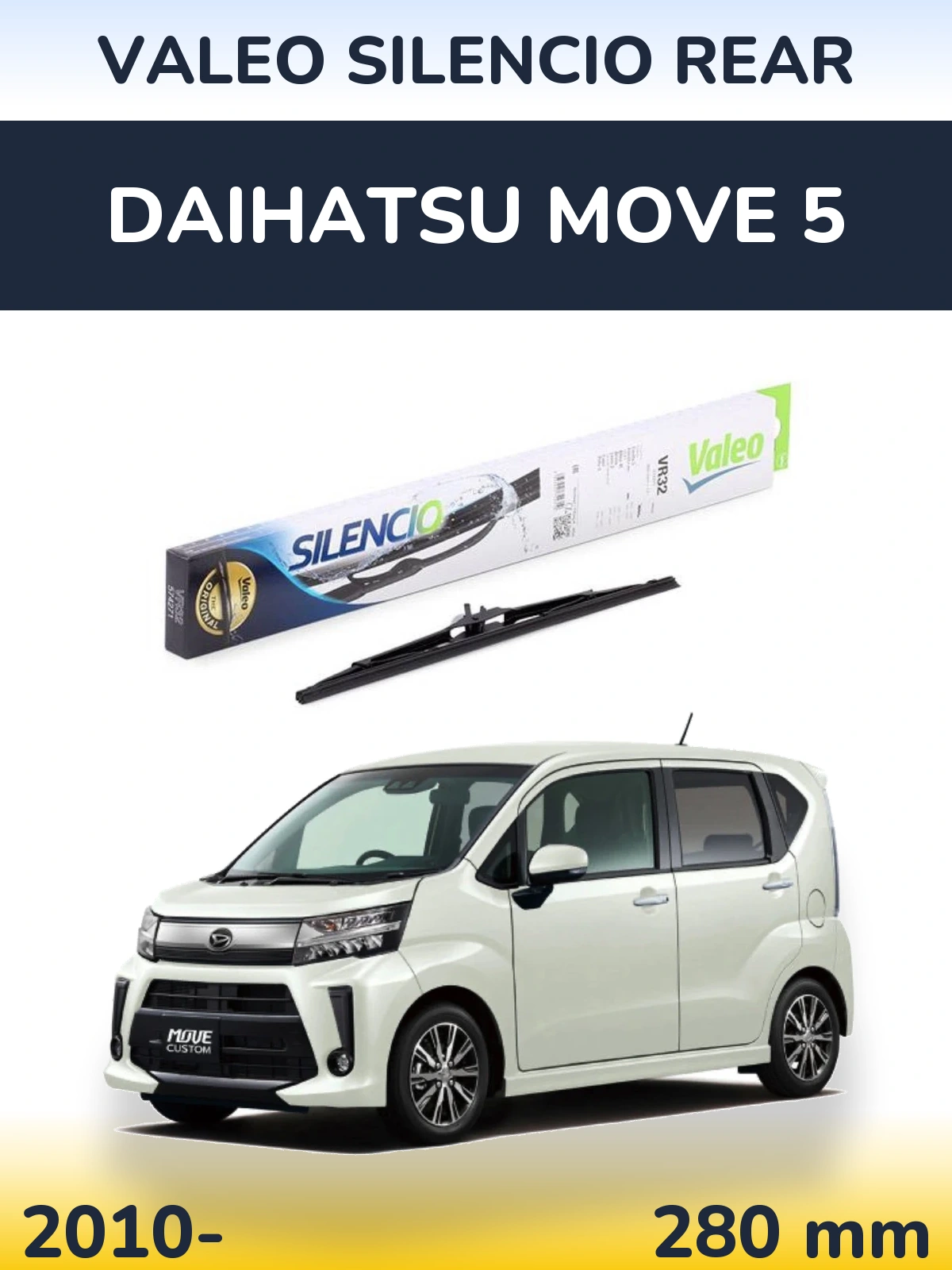 Задний дворник Valeo Silencio Rear 280 мм для Daihatsu Move 5 2010-2026