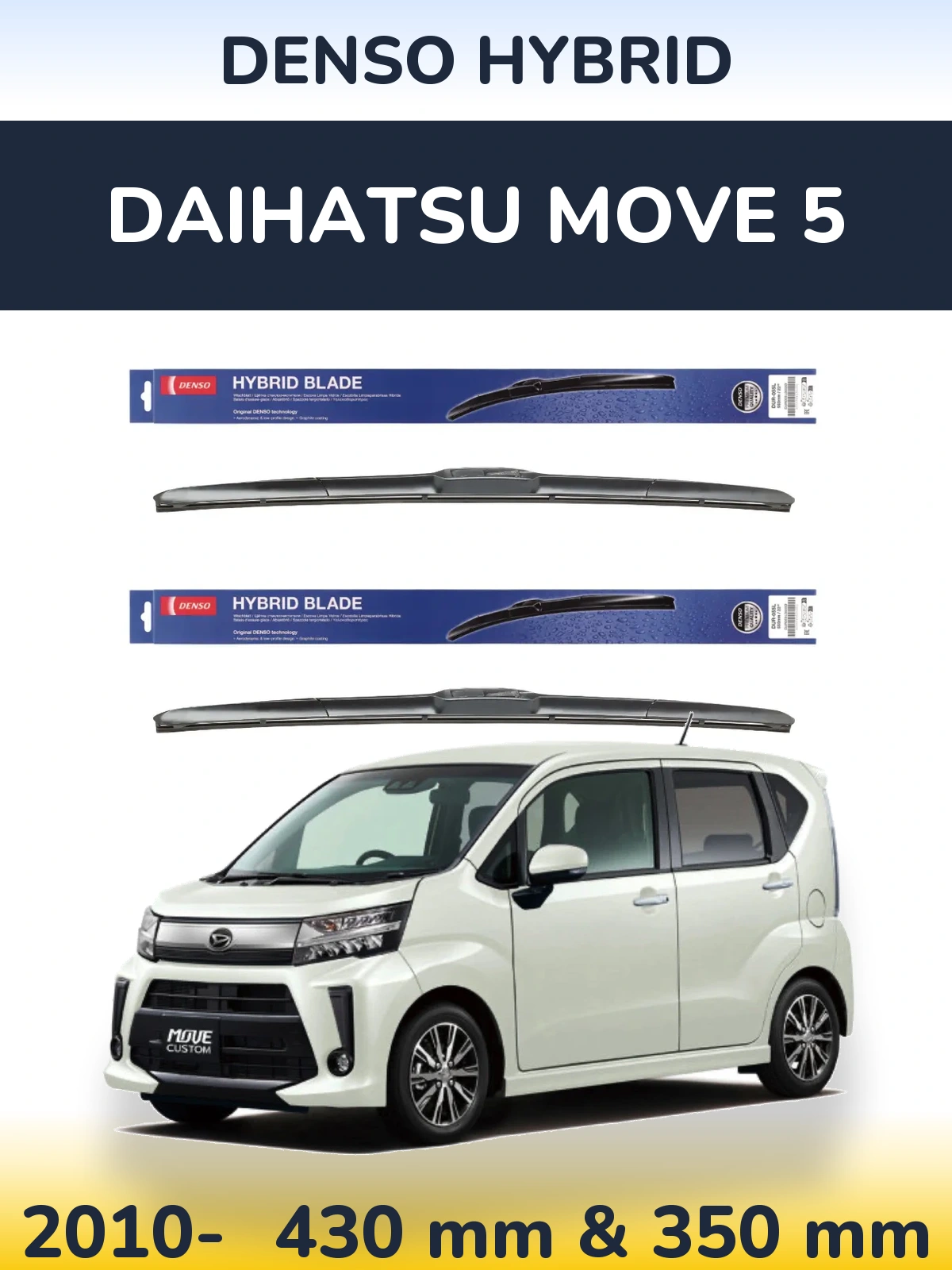 Комплект передних дворников Denso Hybrid 430 & 350 мм для Daihatsu Move 5 2010-2026