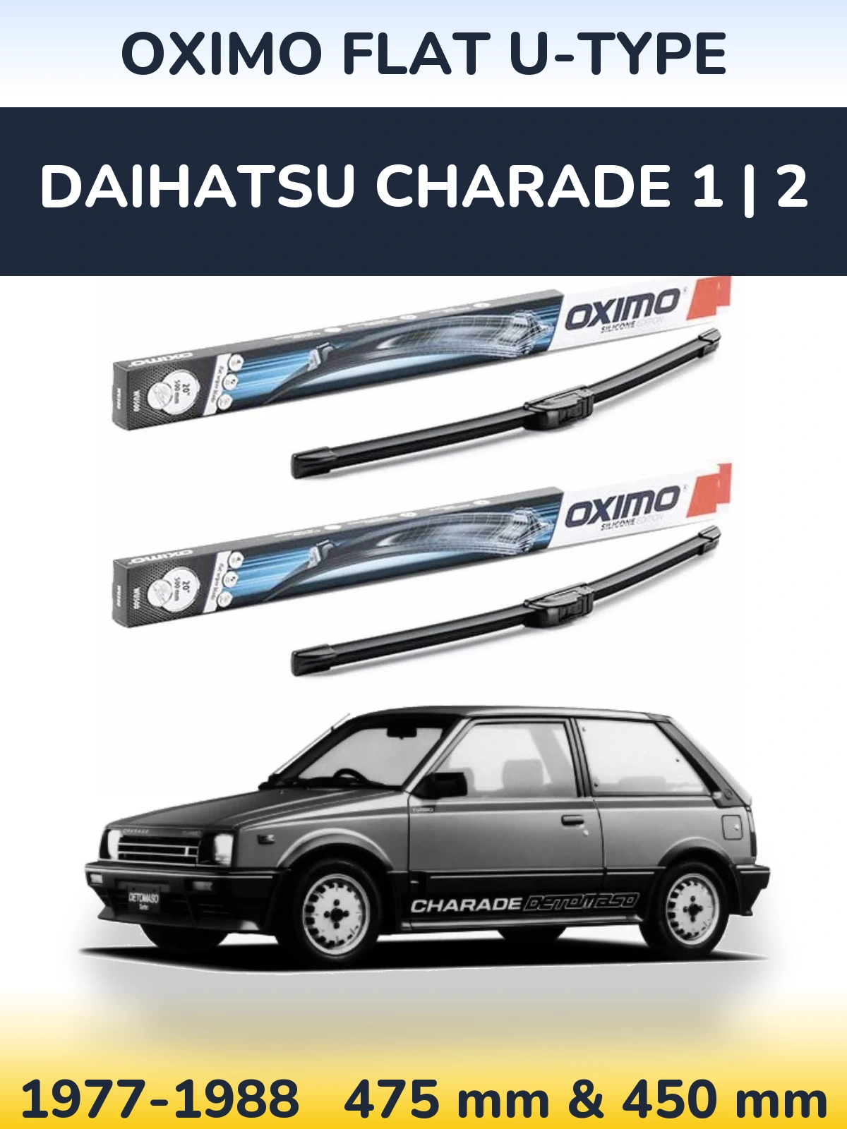 Front wiper blade set Oximo Flat U-type 475 & 450 mm for Daihatsu Charade 1 | 2 1977-1988