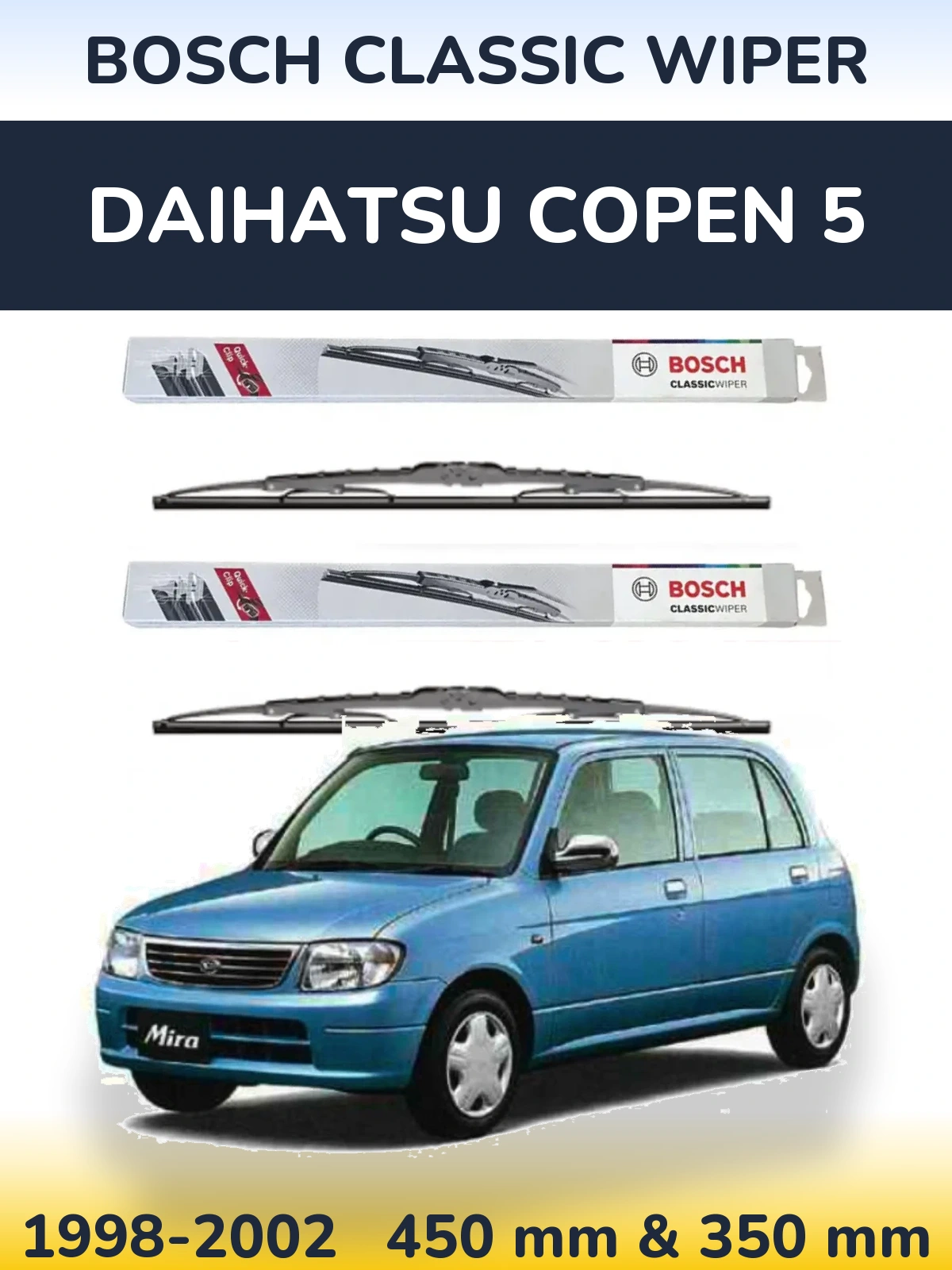 Front wiper blade set BOSCH Classic Wiper 450 & 340 mm for Daihatsu Copen 5 1998-2002
