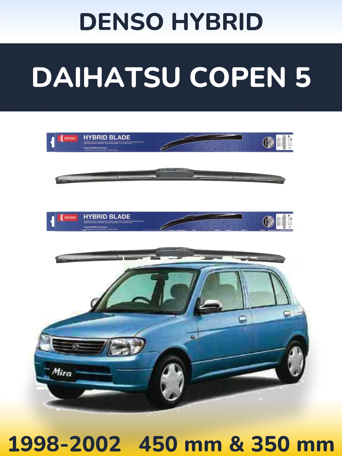 Front wiper blade set Denso Hybrid 450 & 350 mm for Daihatsu Copen 5 1998-2002