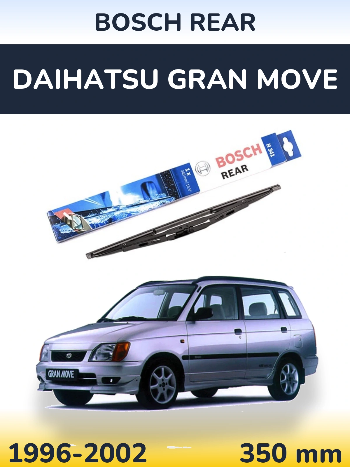 Rear wiper blade BOSCH Rear 340 mm for Daihatsu Gran Move 1996-2002