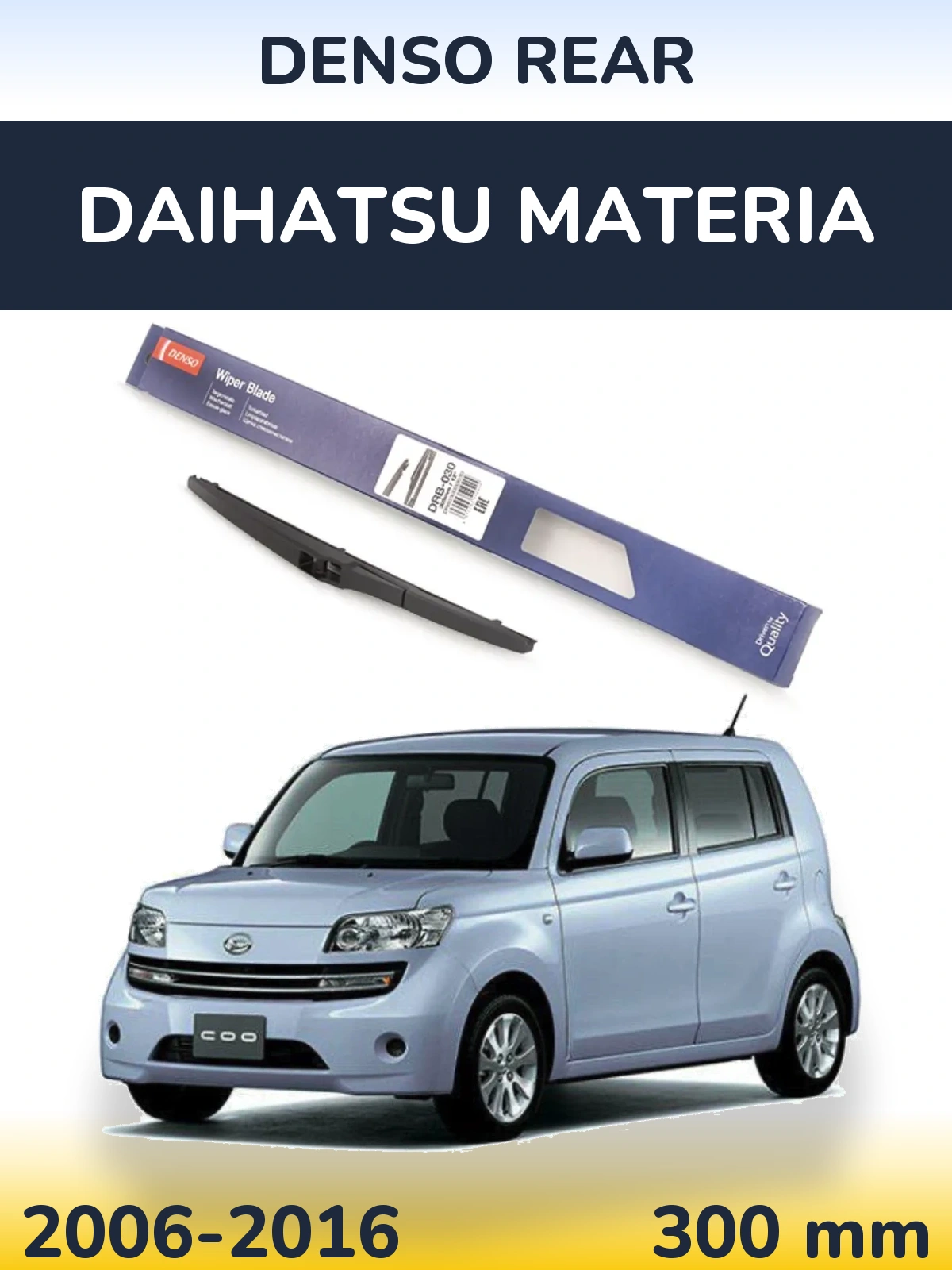 Rear wiper blade Denso Rear 300 mm for Daihatsu Materia 2006-2016