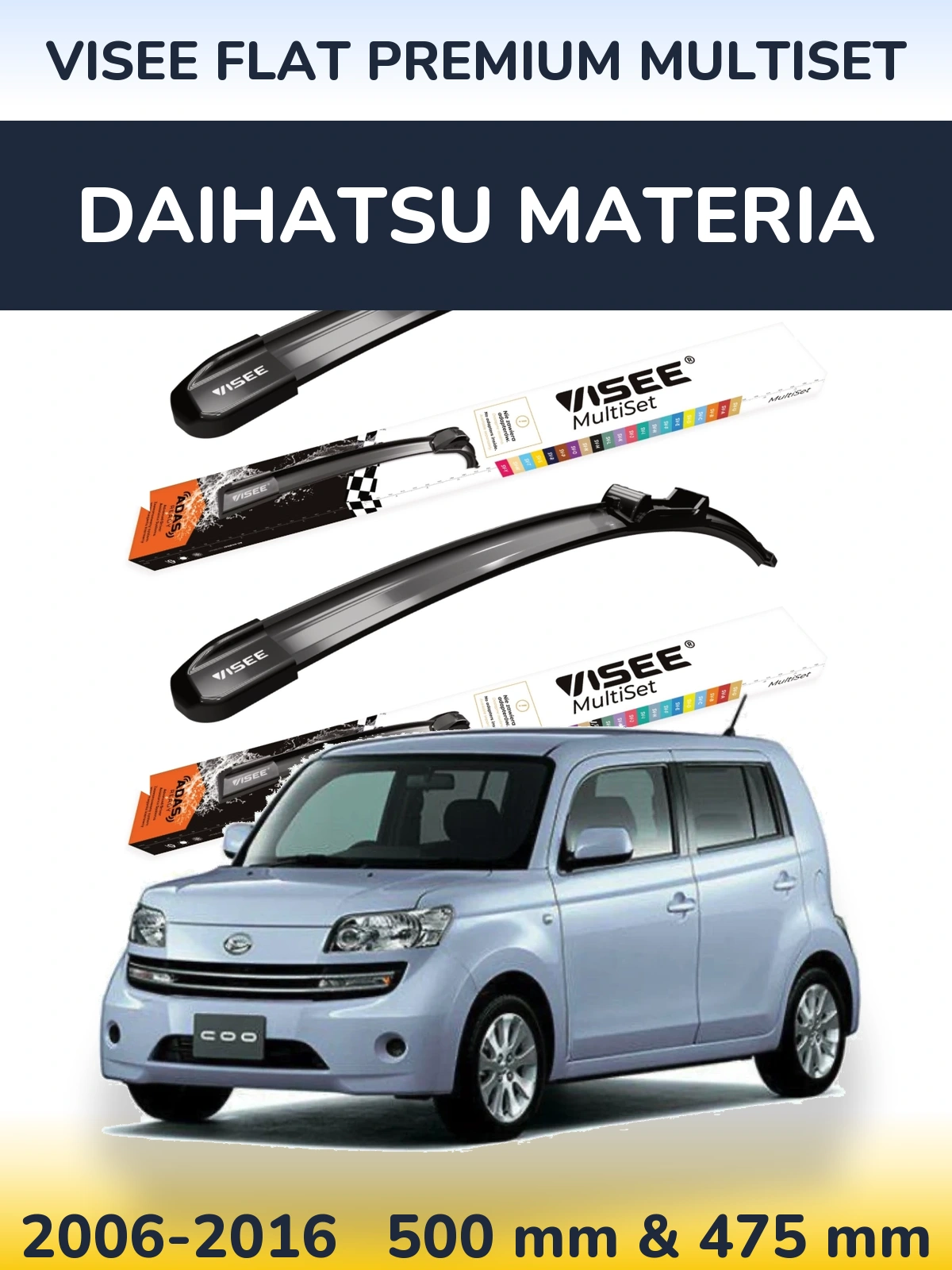 Комплект передніх щіток VISEE FLAT PREMIUM MultiSet 500 & 475 мм для Daihatsu Materia 2006-2016