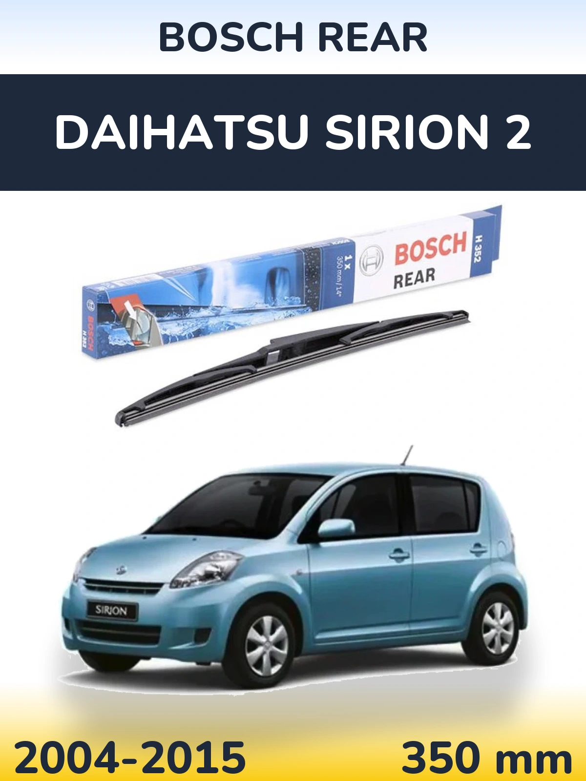 Rear wiper blade BOSCH Rear 350 mm for Daihatsu SIrion 2 2004-2015