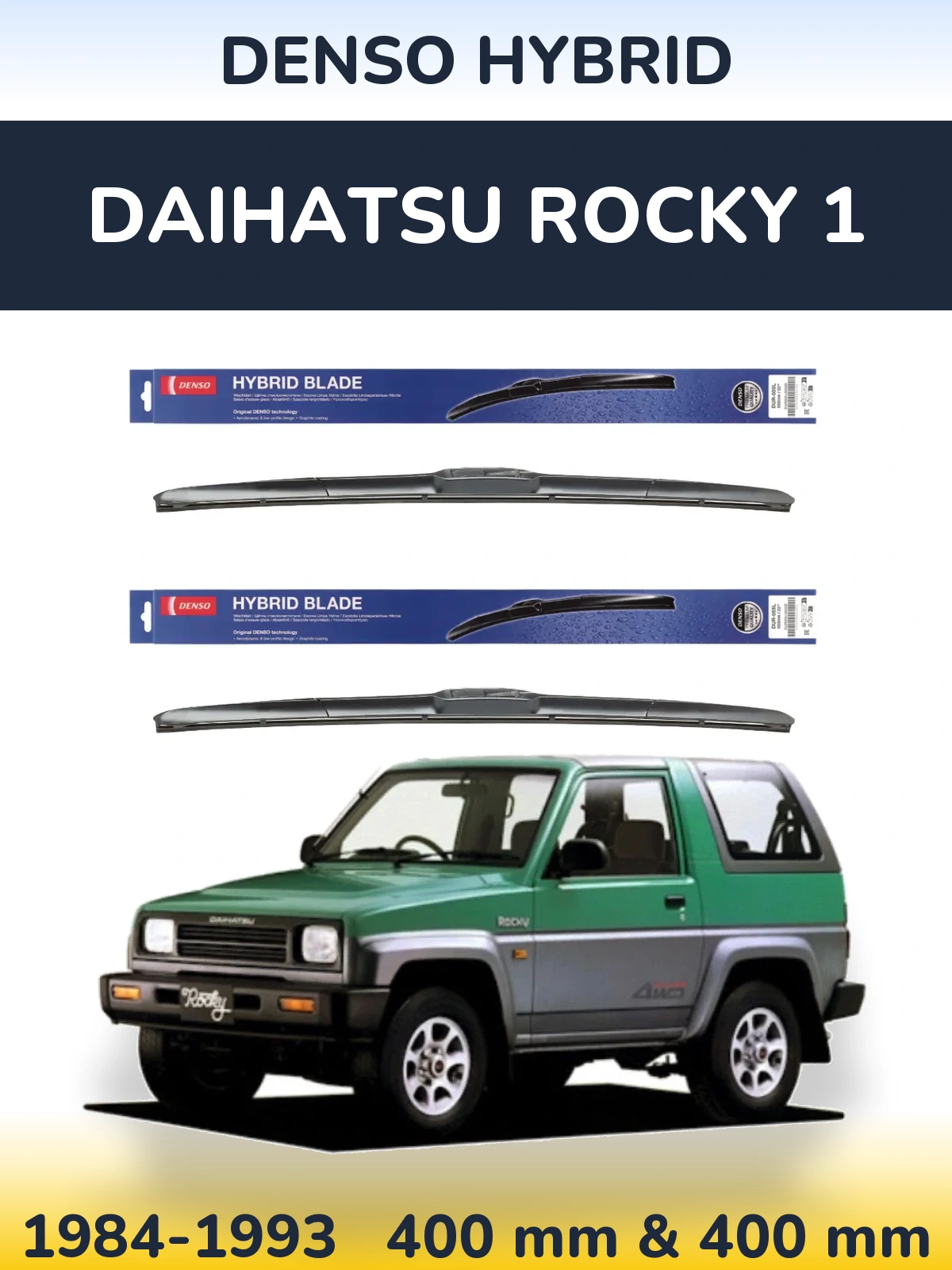 Front wiper blade set Denso Hybrid 400 & 400 mm for Daihatsu Rocky 1 1984-1993
