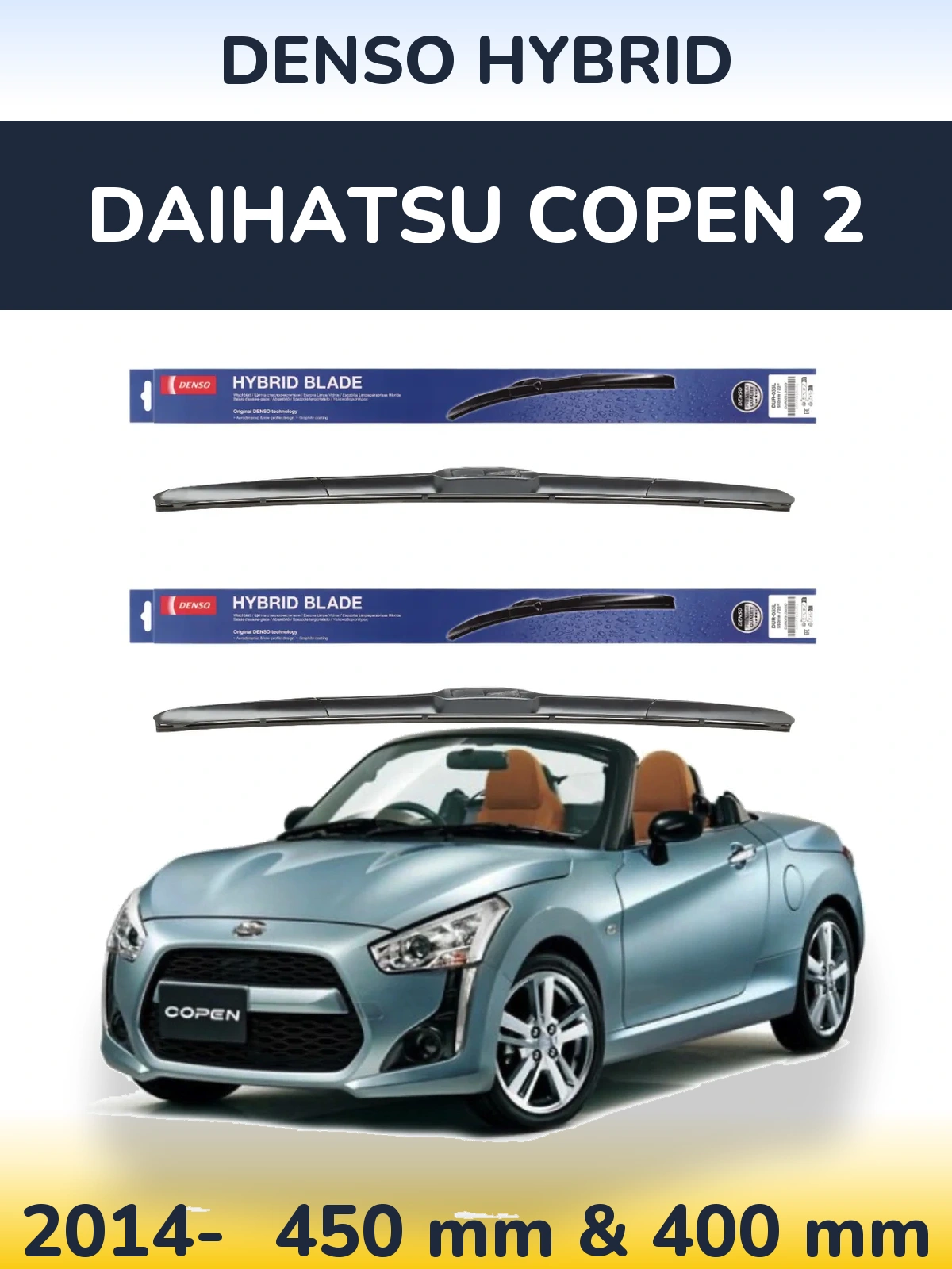 Front wiper blade set Denso Hybrid 450 & 400 mm for Daihatsu Copen 2 2014-2026