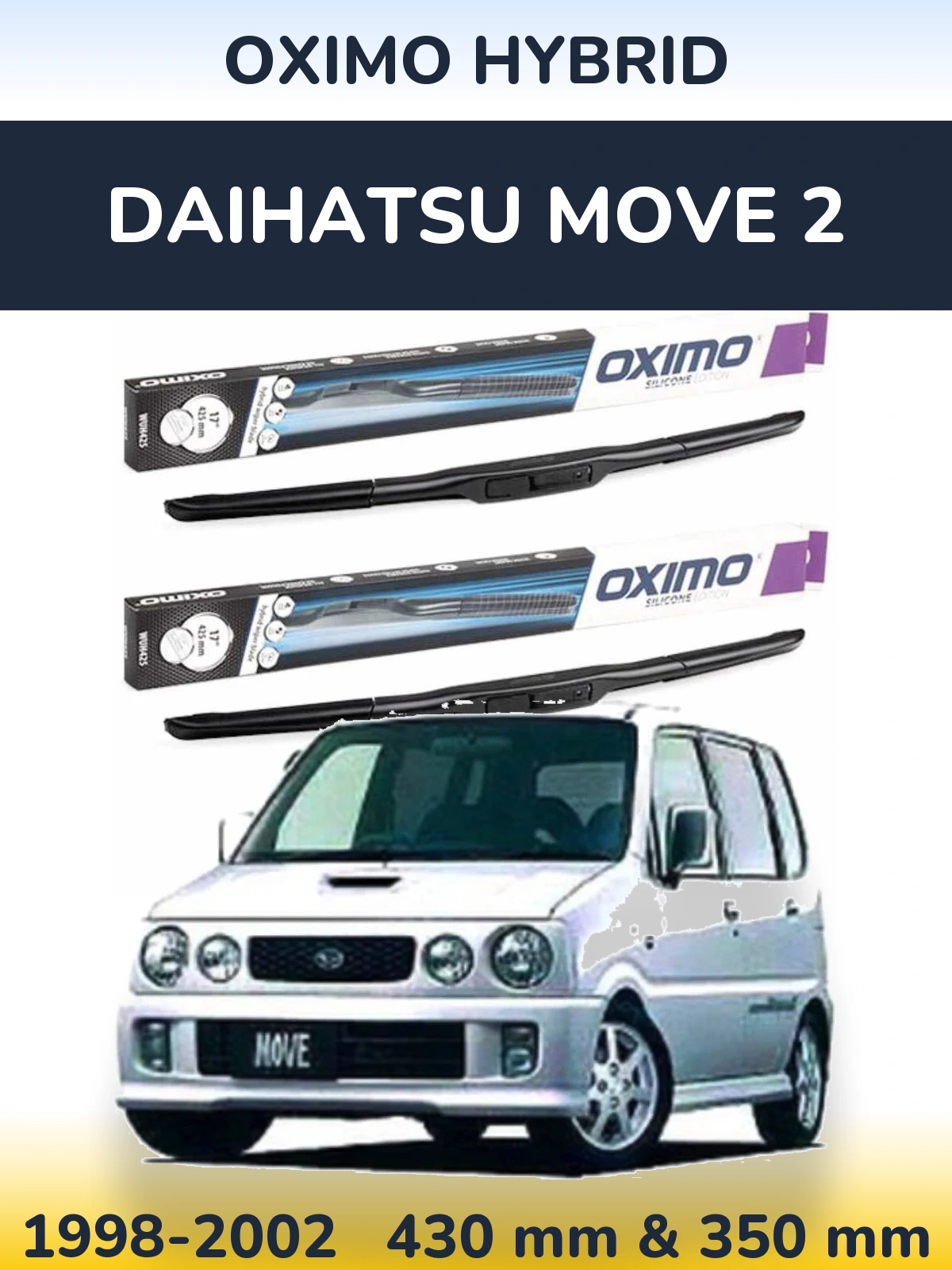Front wiper blade set Oximo Hybrid 430 & 350 mm for Daihatsu Move 2 1998-2002