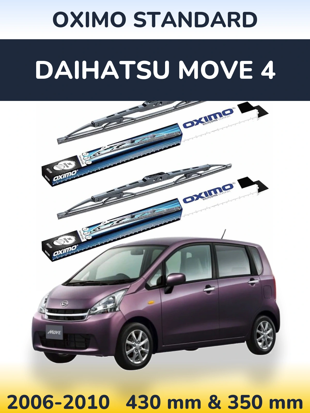 Front wiper blade set Oximo Standard 425 & 350 mm for Daihatsu Move 4 2006-2010