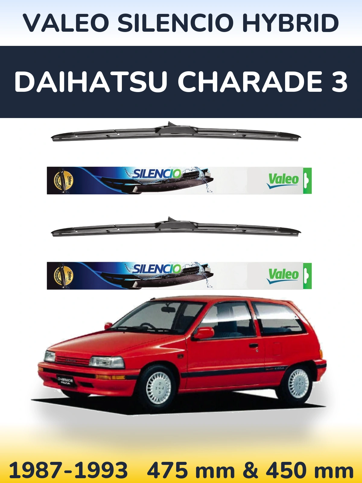 Front wiper blade set Valeo Silencio Hybrid 475 & 450 mm for Daihatsu Charade 3 1987-1993