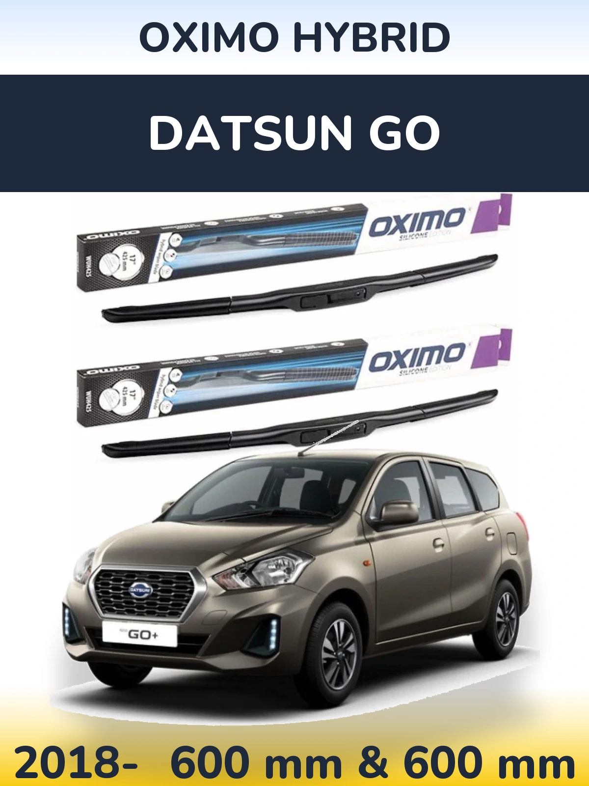Front wiper blade set Oximo Hybrid 600 & 600 mm for Datsun Go 2018-2026