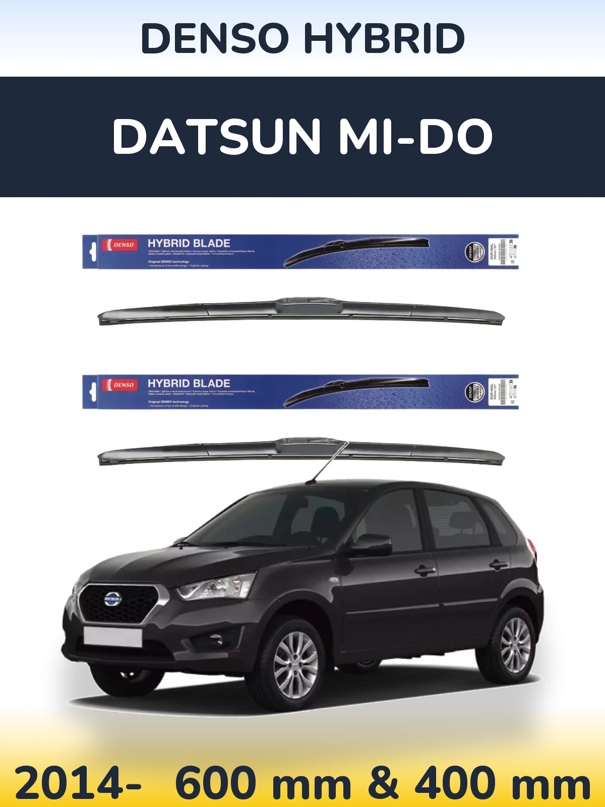 Front wiper blade set Denso Hybrid 600 & 400 mm for Datsun mi-DO 2014-2026