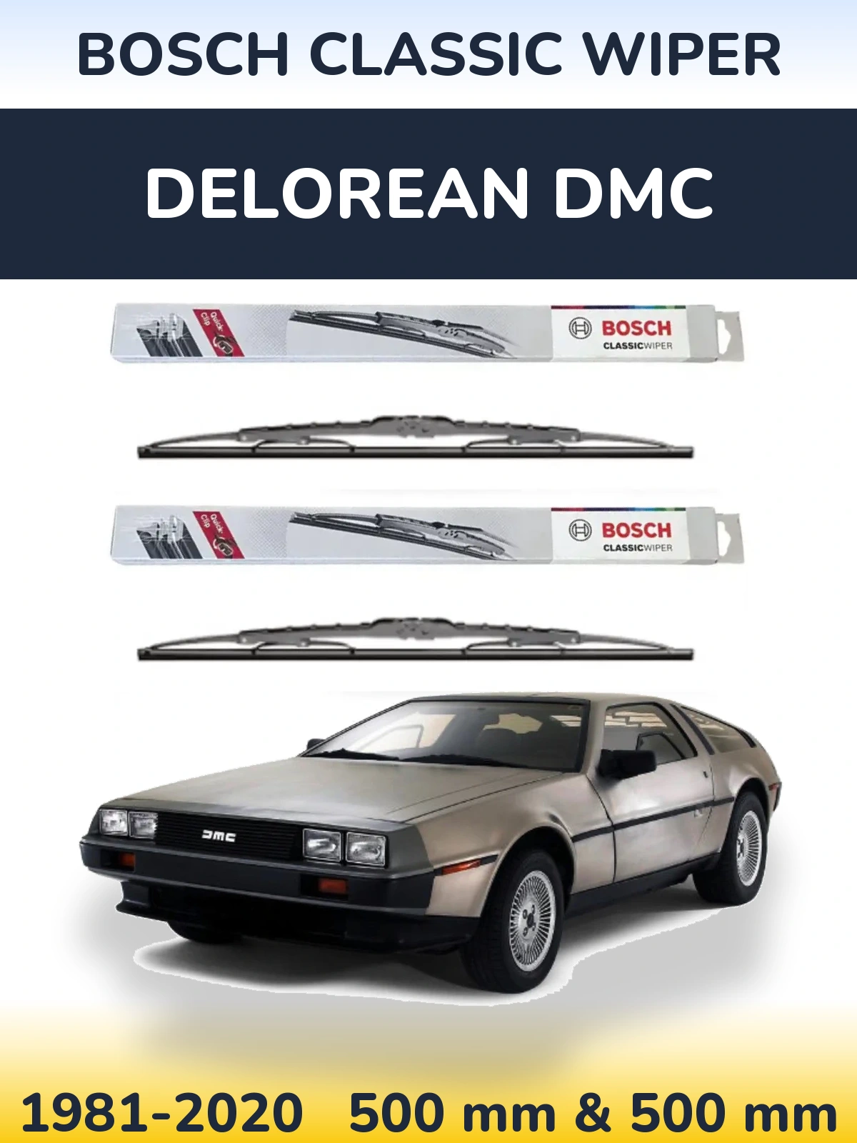Комплект передніх щіток BOSCH Classic Wiper 500 & 500 мм для DeLorean DMC 1981-2020
