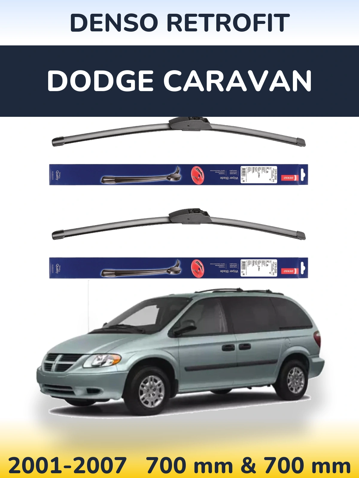 Front wiper blade set Denso Retrofit 700 & 700 mm for Dodge Caravan 2001-2007