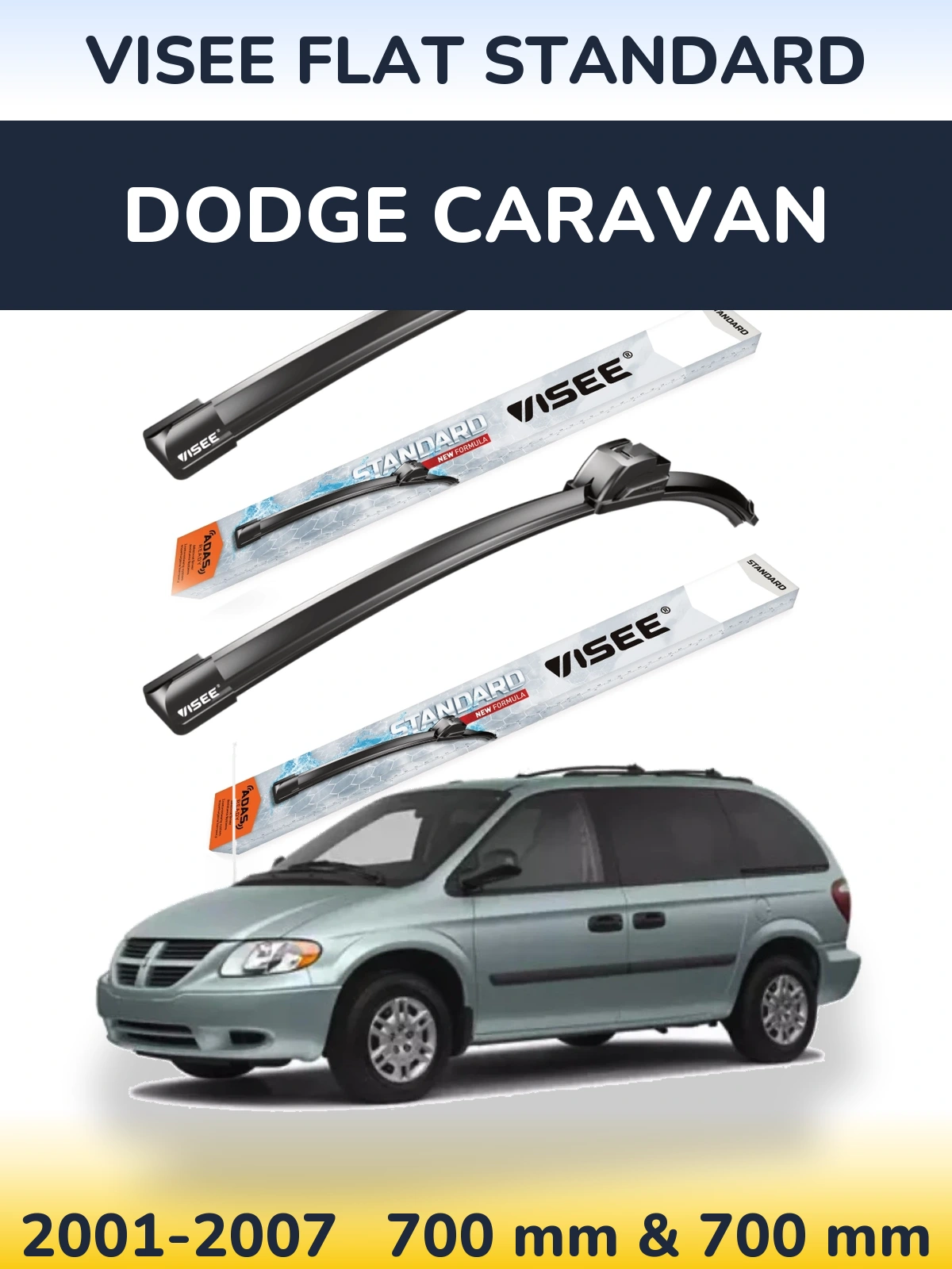 Front wiper blade set VISEE FLAT STANDARD 700 & 700 mm for Dodge Caravan 2001-2007