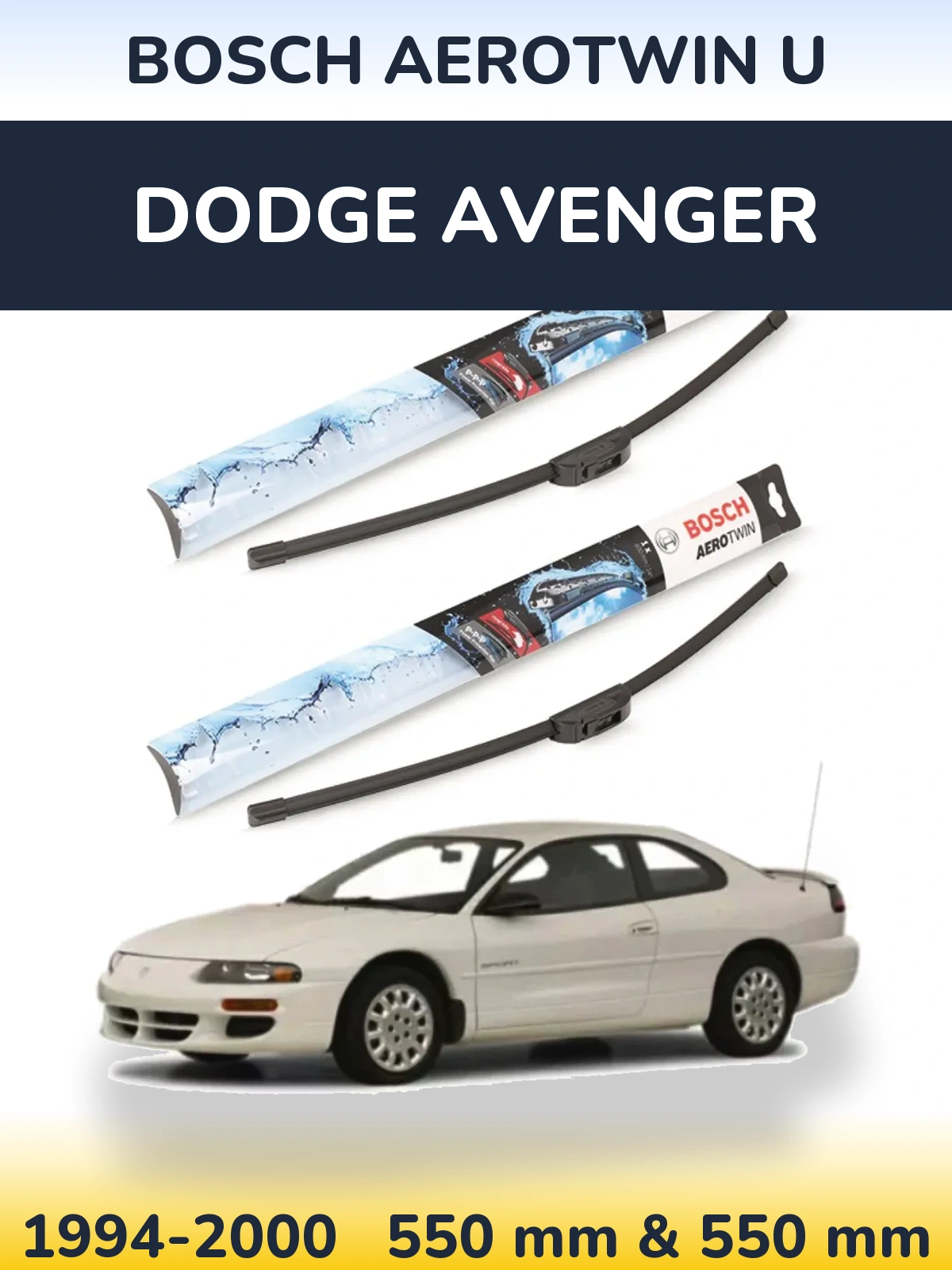 Комплект передних дворников BOSCH AeroTwin U 550 & 550 мм для Dodge Avenger 1994-2000