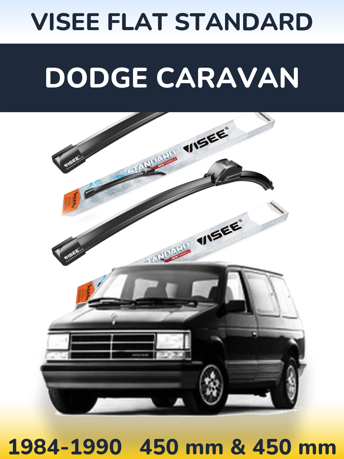 Front wiper blade set VISEE FLAT STANDARD 450 & 450 mm for Dodge Caravan 1984-1990