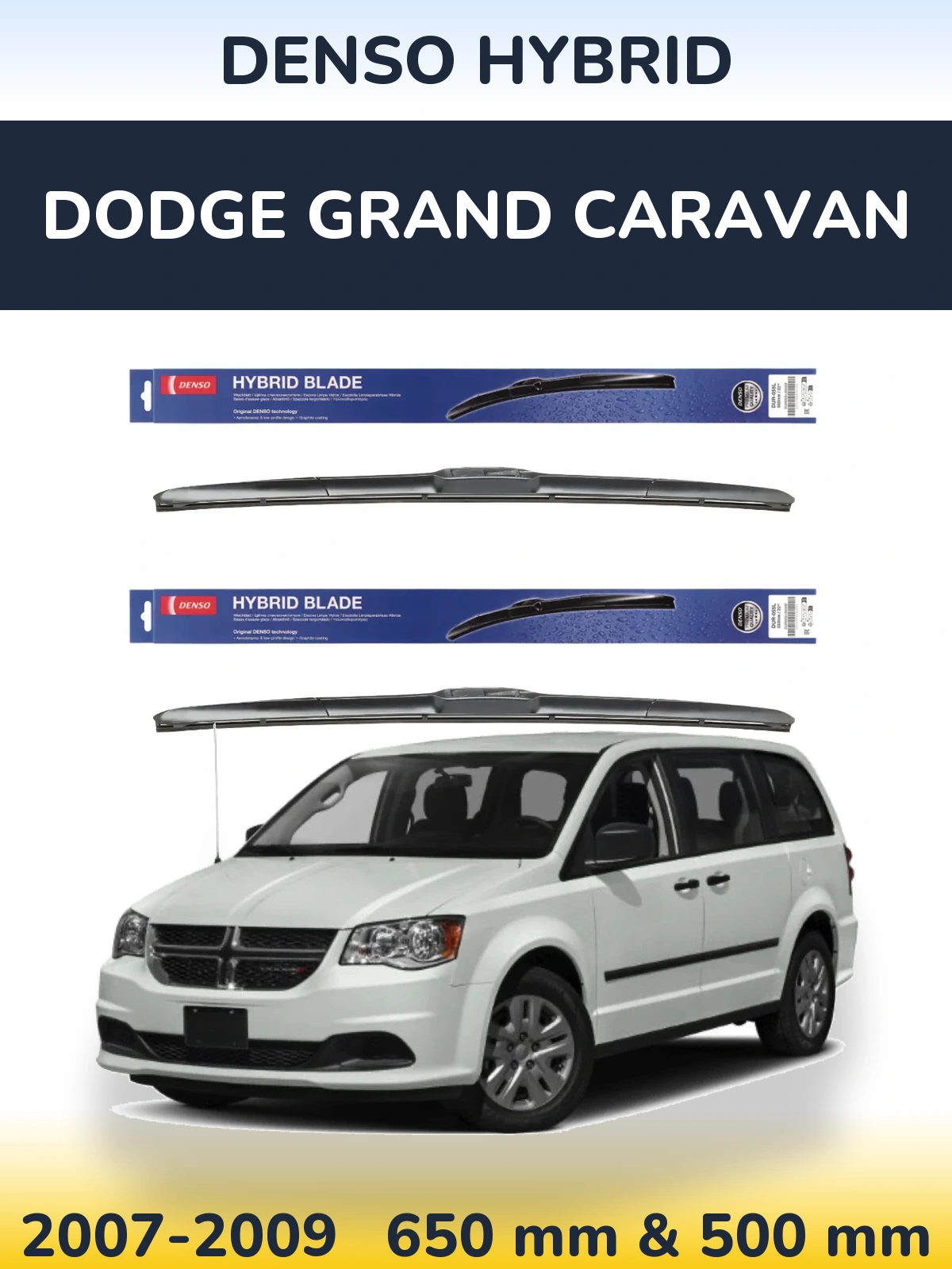 Front wiper blade set Denso Hybrid 650 & 500 mm for Dodge Grand Caravan 2007-2009
