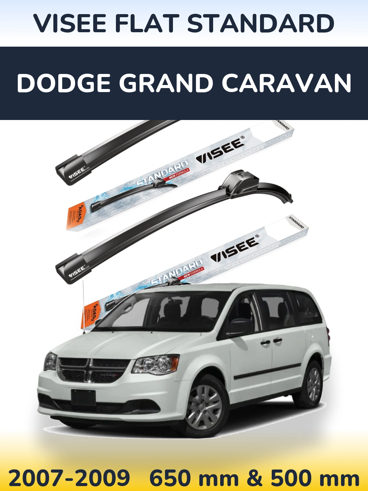 Front wiper blade set VISEE FLAT STANDARD 650 & 500 mm for Dodge Grand Caravan 2007-2009