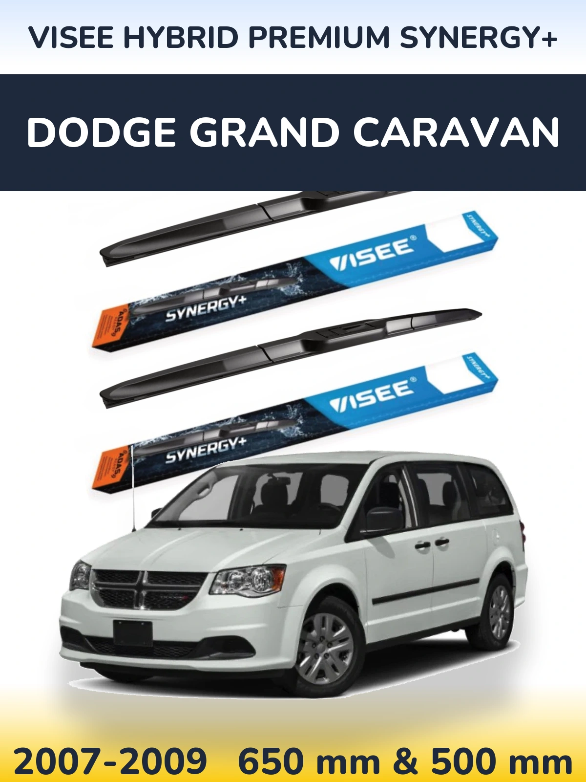 Front wiper blade set VISEE HYBRID PREMIUM SYNERGY+ 650 & 500 mm for Dodge Grand Caravan 2007-2009
