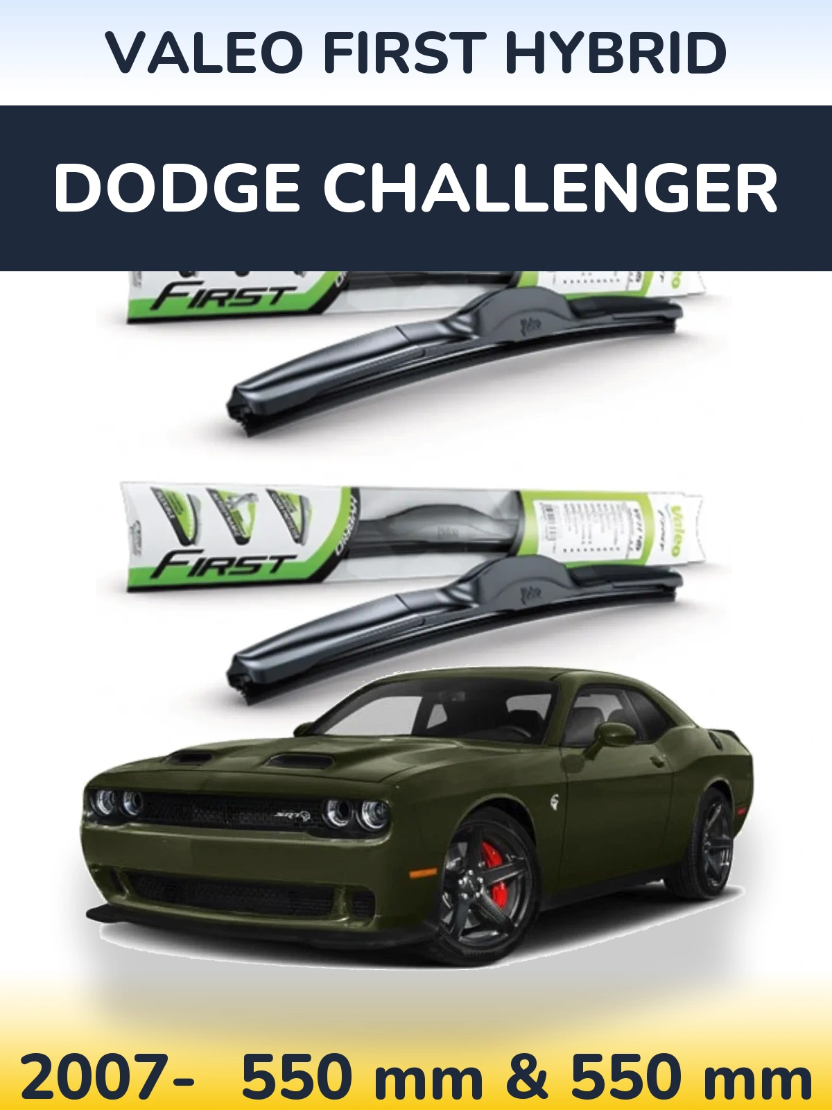 Front wiper blade set Valeo First Hybrid 550 & 550 mm for Dodge Challenger 2007-2026