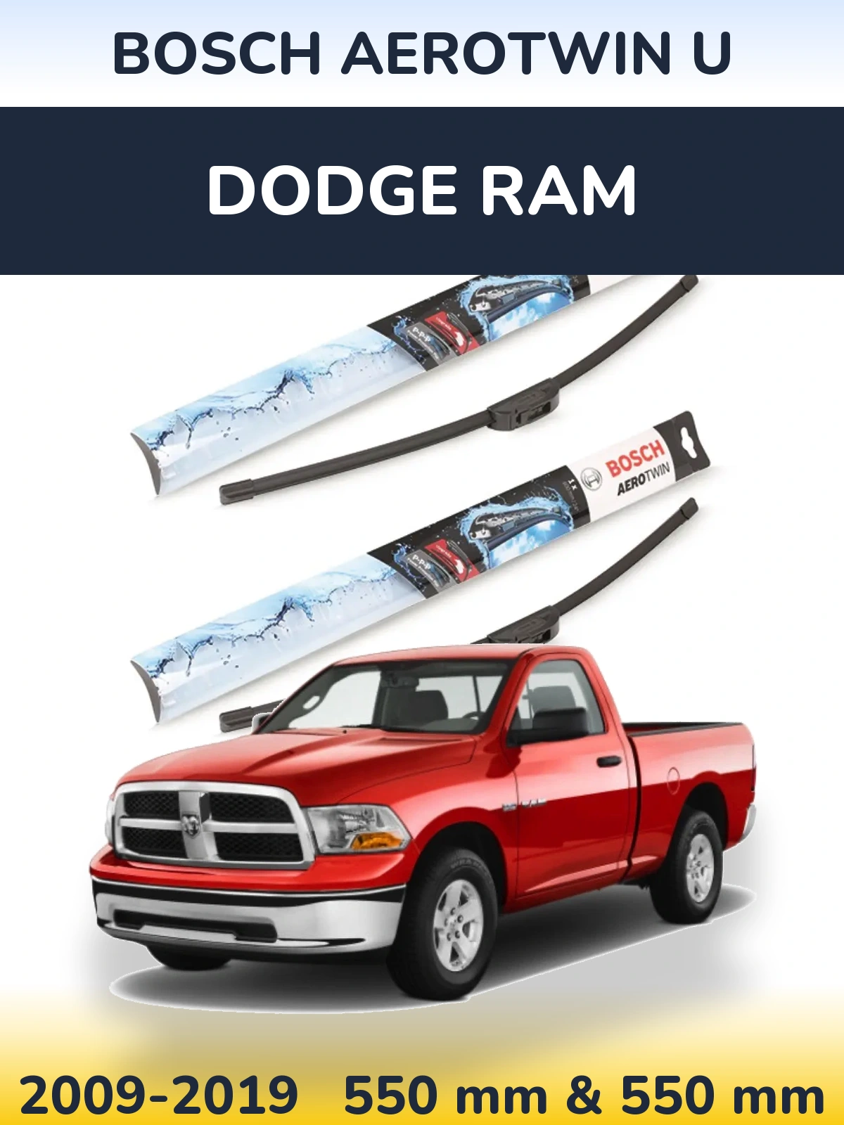 Front wiper blade set BOSCH AeroTwin U 550 & 550 mm for Dodge RAM 2009-2019