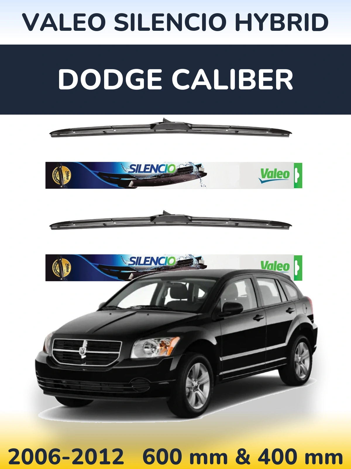 Front wiper blade set Valeo Silencio Hybrid 600 & 400 mm for Dodge Caliber 2006-2012