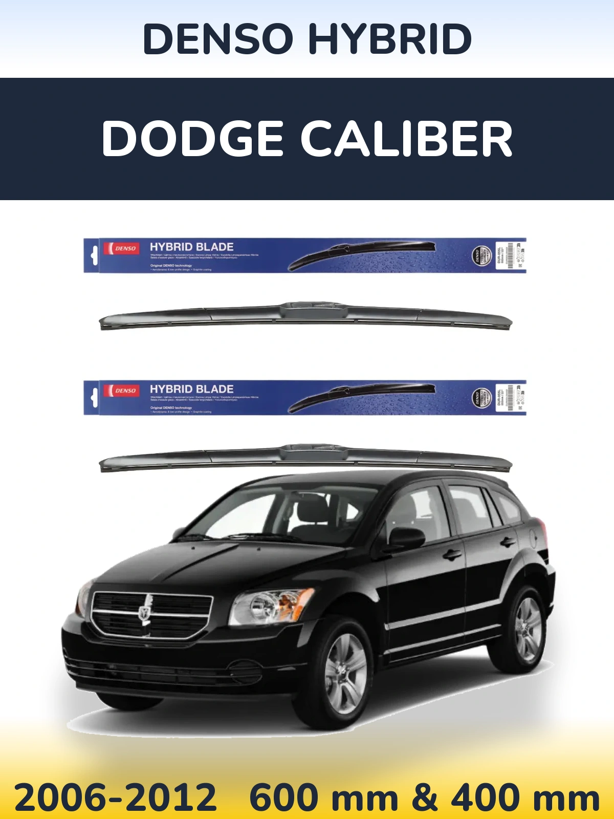 Front wiper blade set Denso Hybrid 600 & 400 mm for Dodge Caliber 2006-2012