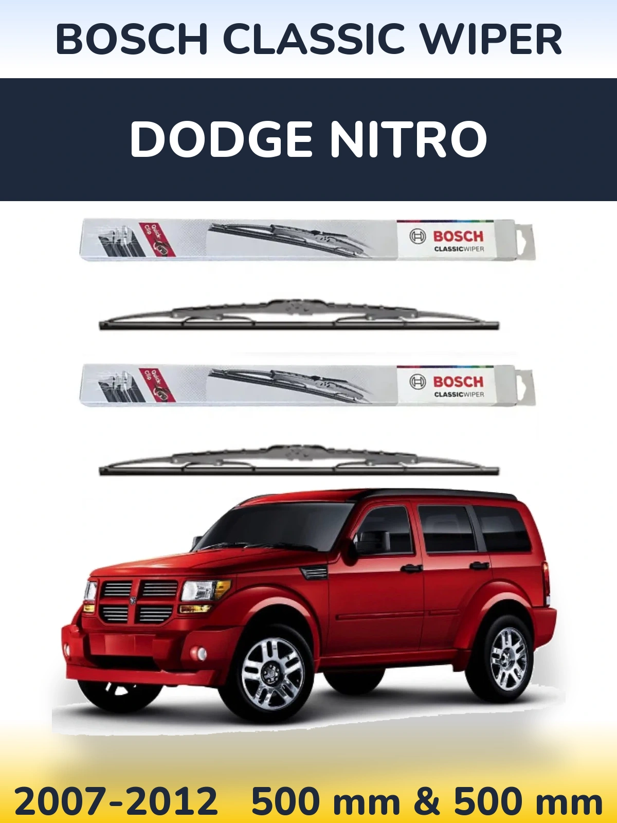 Front wiper blade set BOSCH Classic Wiper 500 & 500 mm for Dodge Nitro 2007-2012