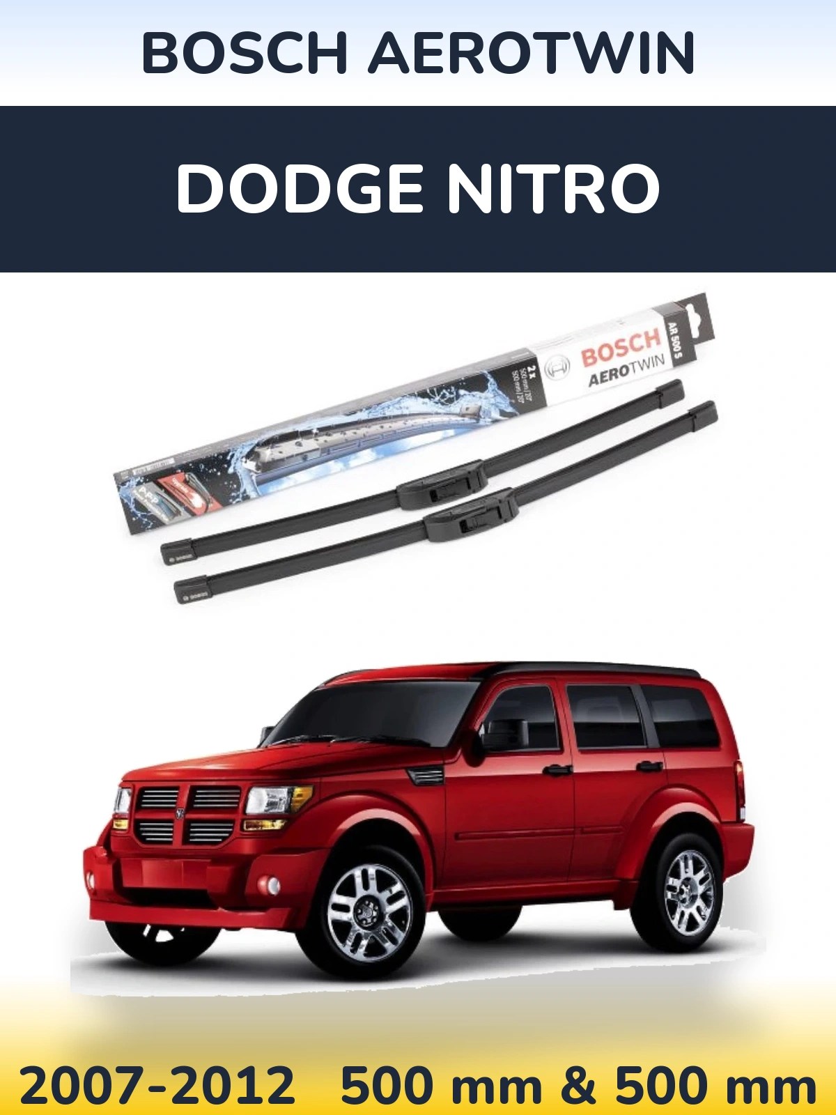 Комплект передніх щіток BOSCH AeroTwin 500 & 500 мм для Dodge Nitro 2007-2012