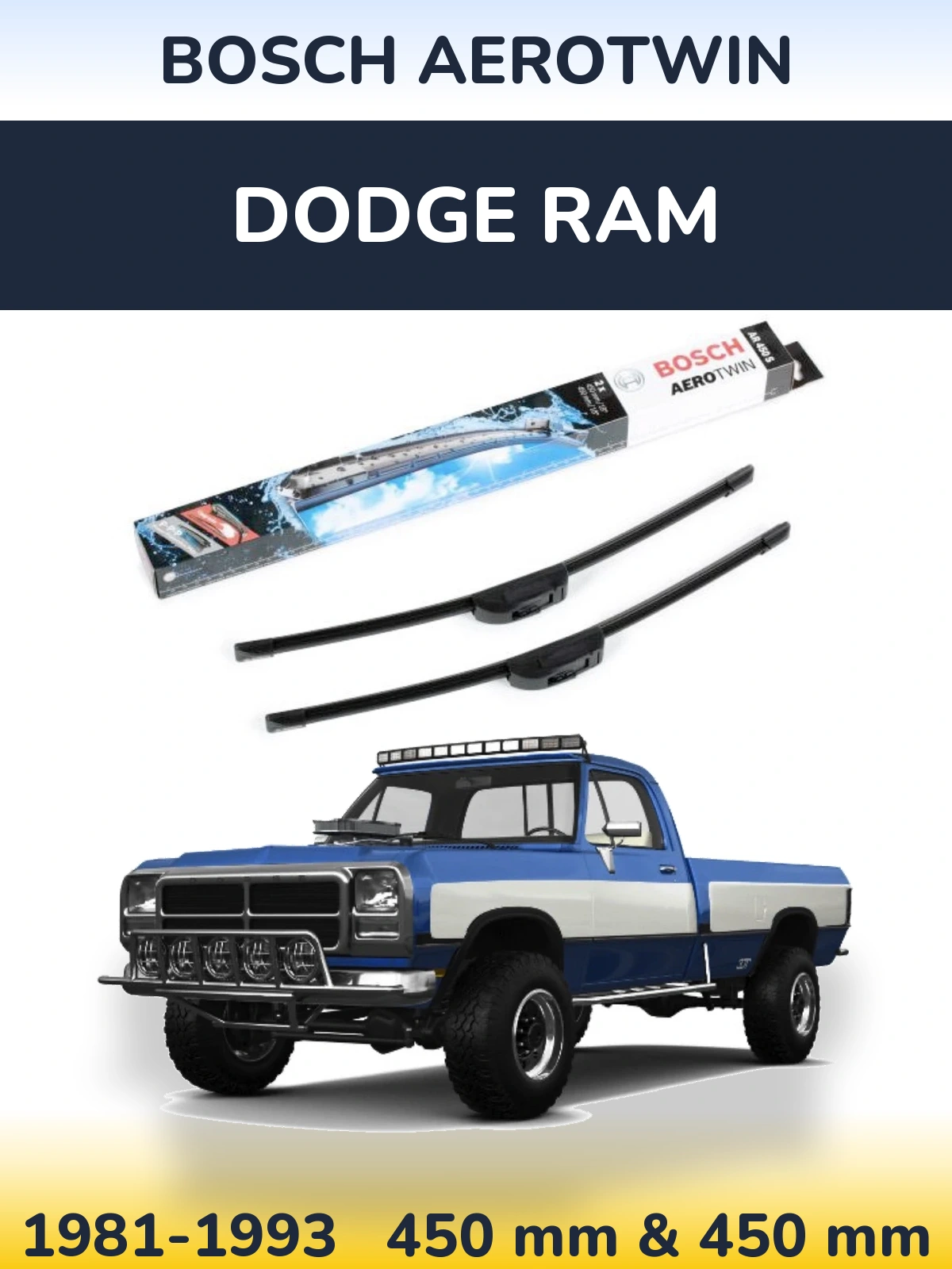 Комплект передних дворников BOSCH AeroTwin 450 & 450 мм для Dodge RAM 1981-1993