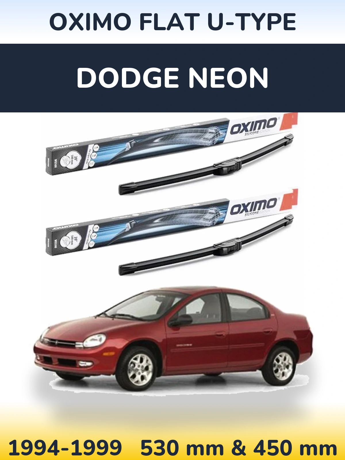 Front wiper blade set Oximo Flat U-type 530 & 450 mm for Dodge Neon 1994-1999