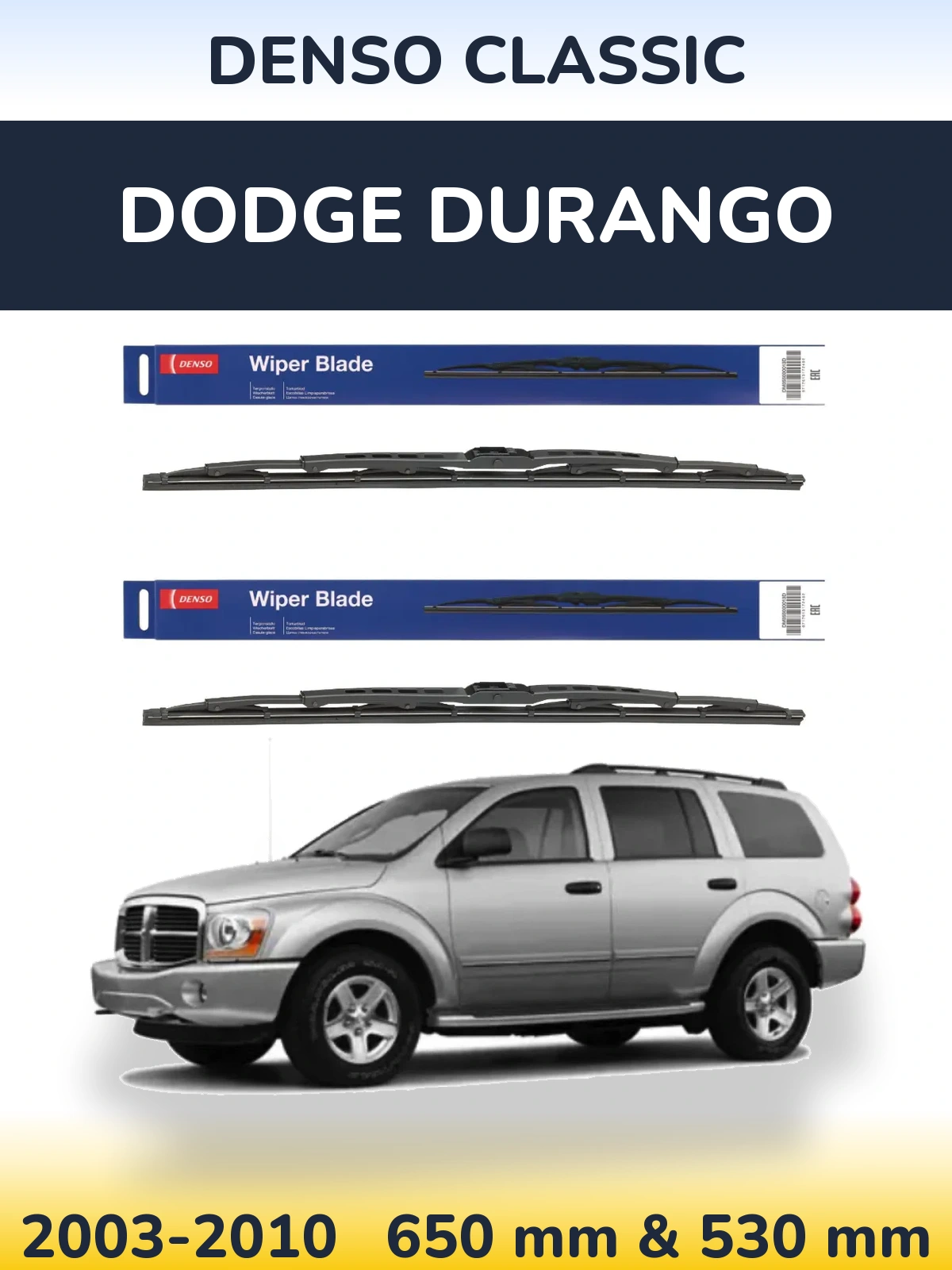 Front wiper blade set Denso Classic 650 & 530 mm for Dodge Durango 2003-2010
