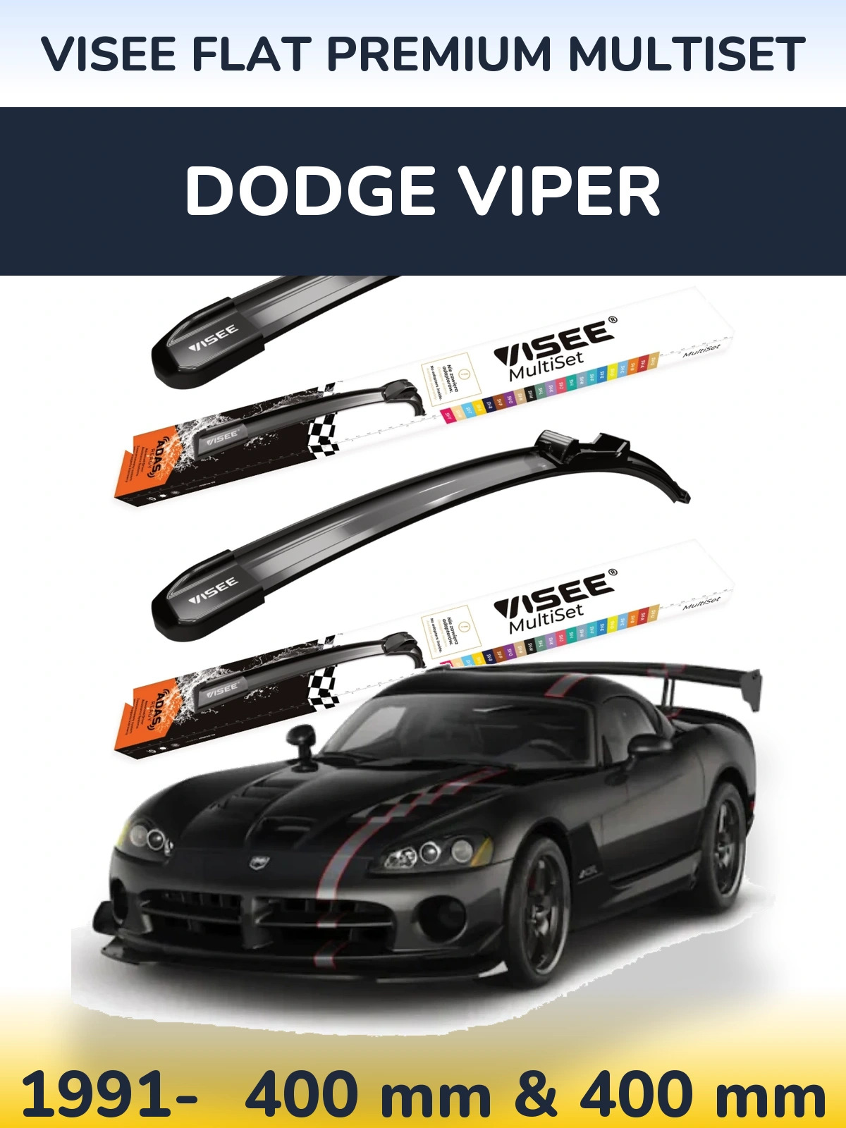 Front wiper blade set VISEE FLAT PREMIUM MultiSet 400 & 400 mm for Dodge Viper 1991-2026
